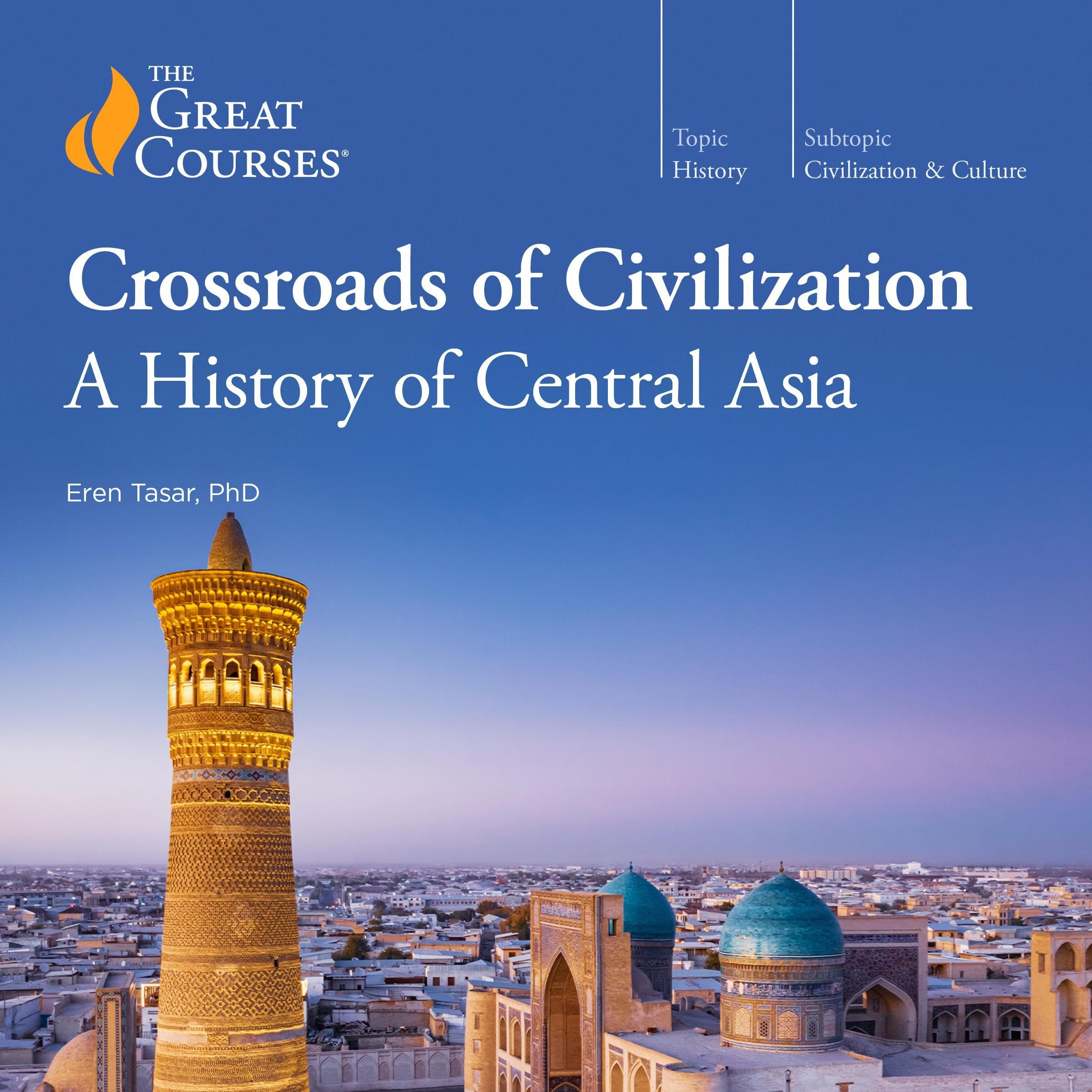 Cover art for Crossroads of Civilization: A History of Central Asia