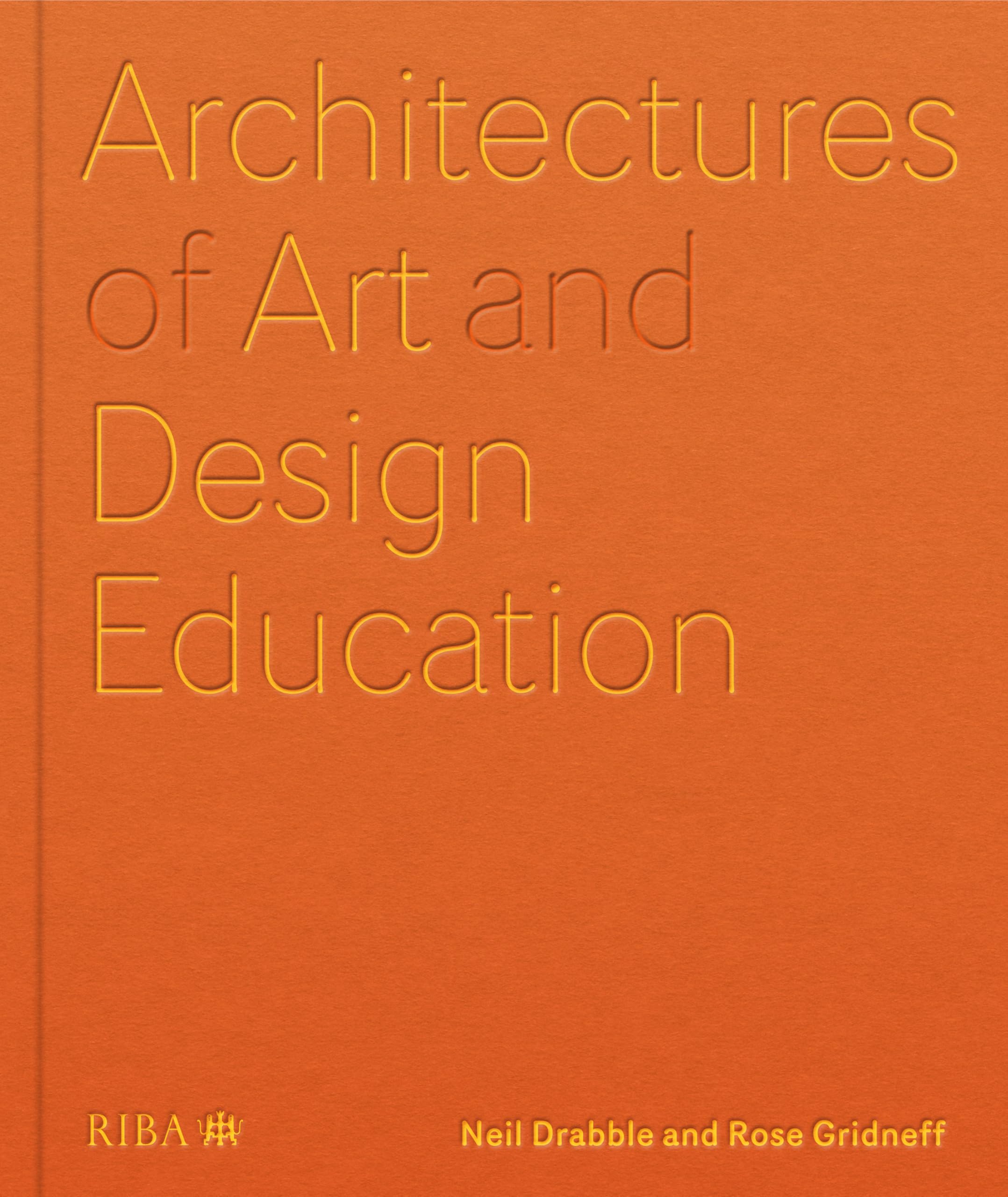 Architectures of Art and Design Education: An exploration of UK and international design schools