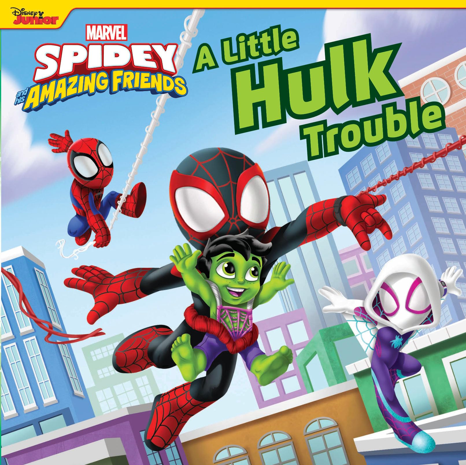 A Little Hulk Trouble (The Marvel Spidey and His Amazing Friends) Board book – 27 June 2023