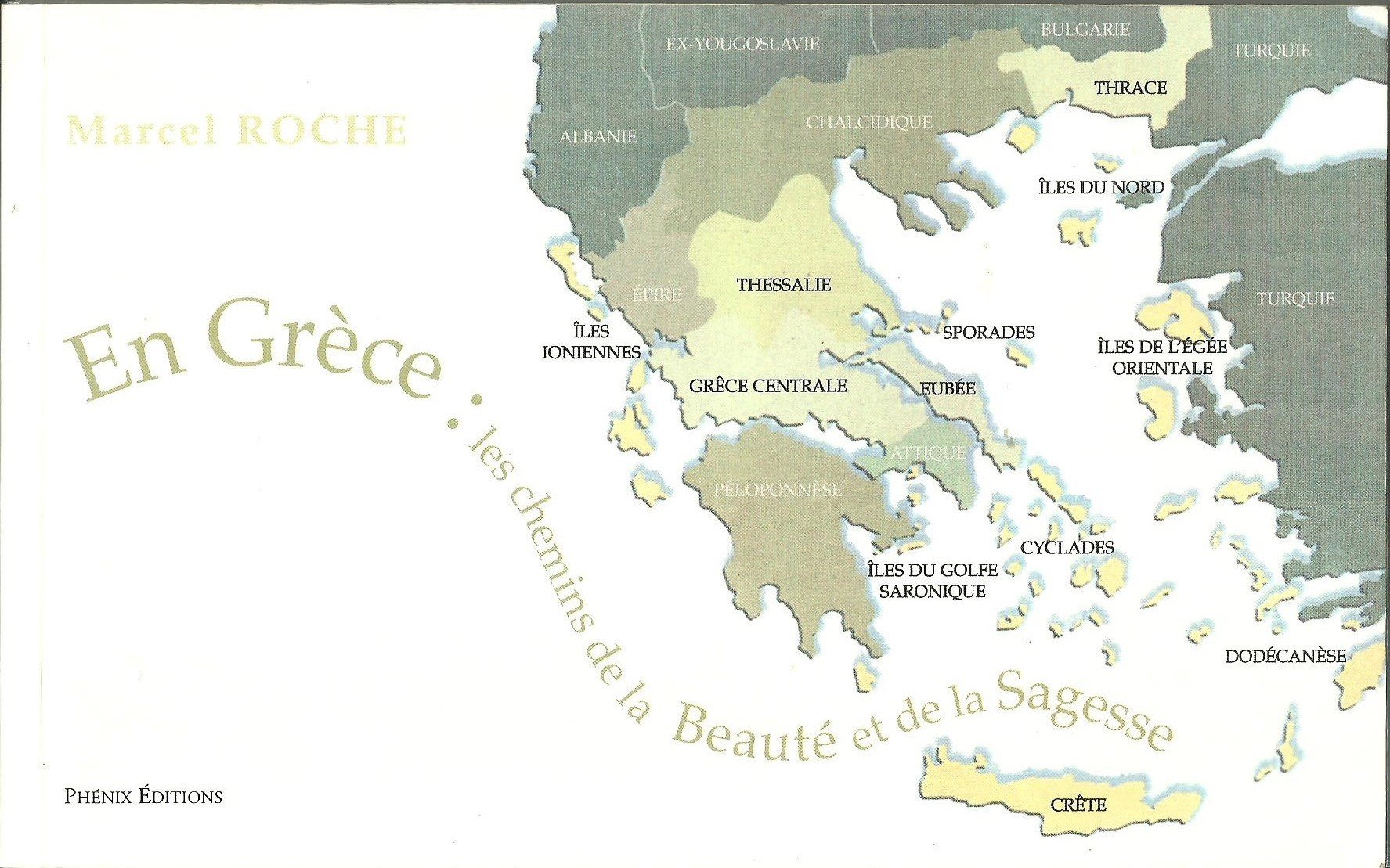 En grece. les chemins de la beaute et de la sagesse