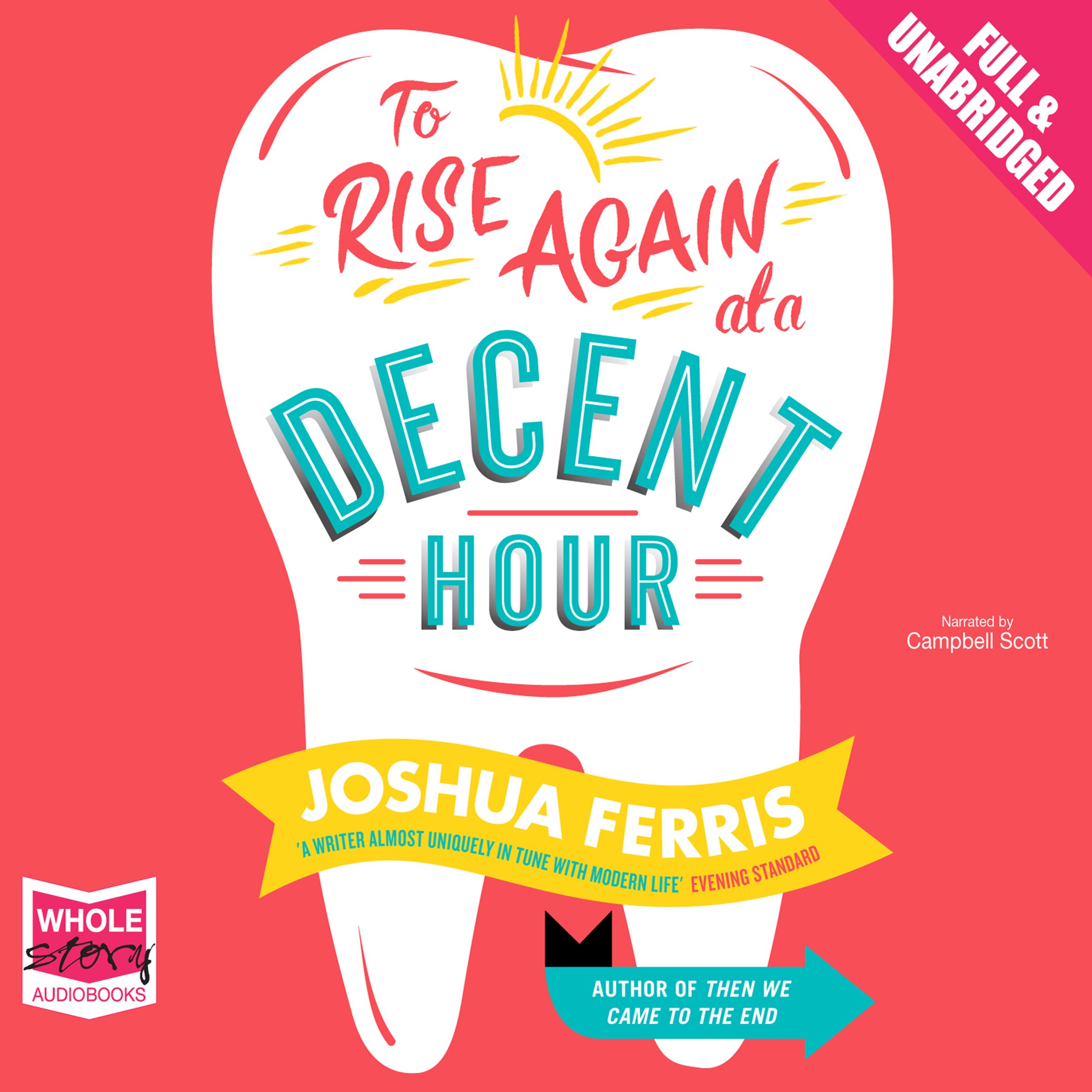 To Rise Again at a Decent Hour