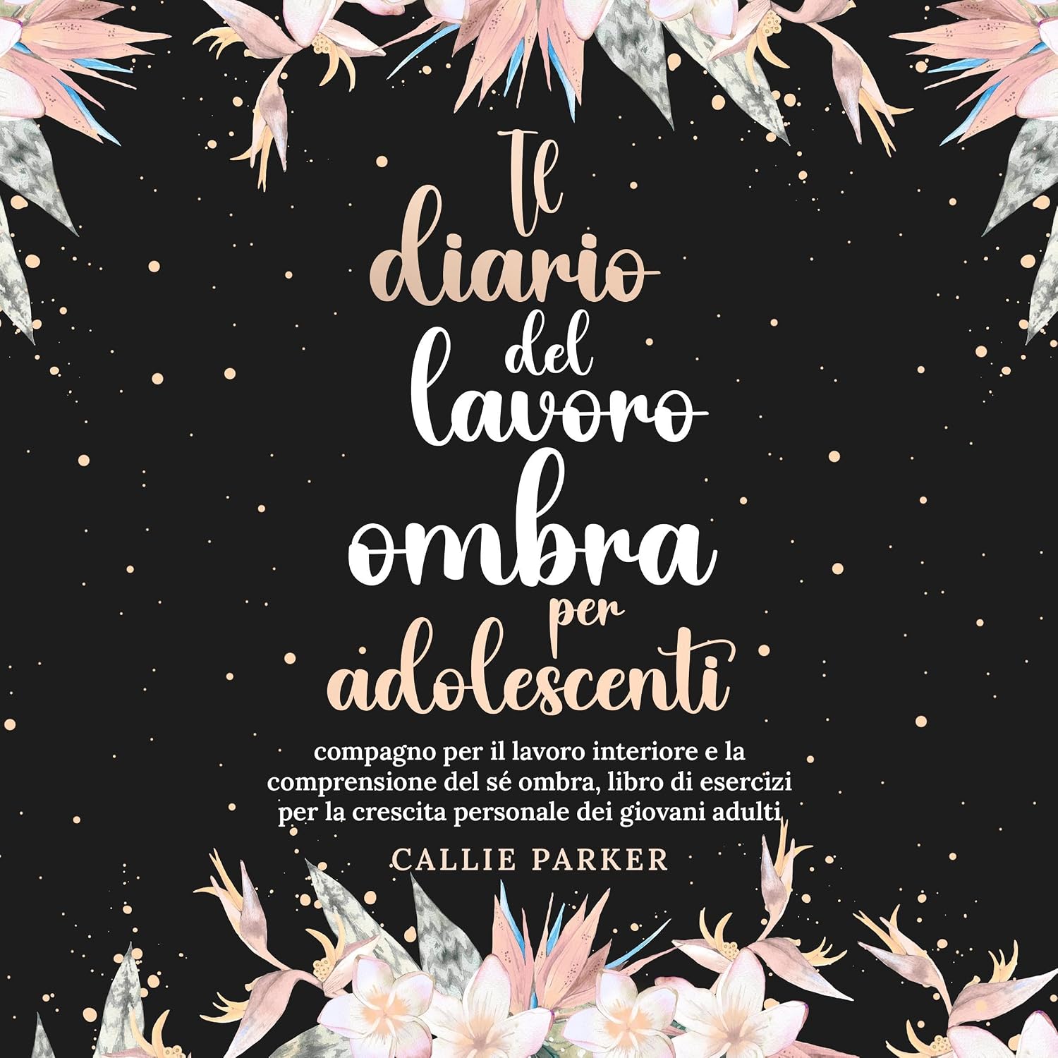 Lavoro con le ombre per adolescenti [Shadow Work for Teens]