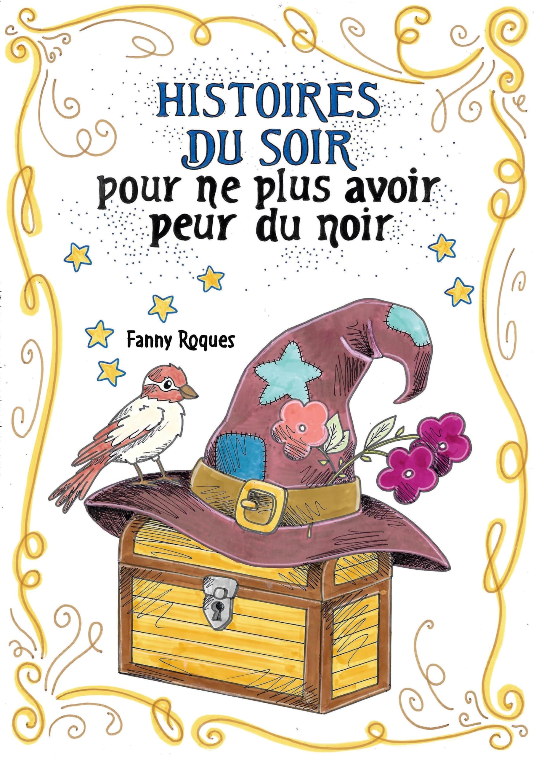 Histoires du soir: pour ne plus avoir peur du noir