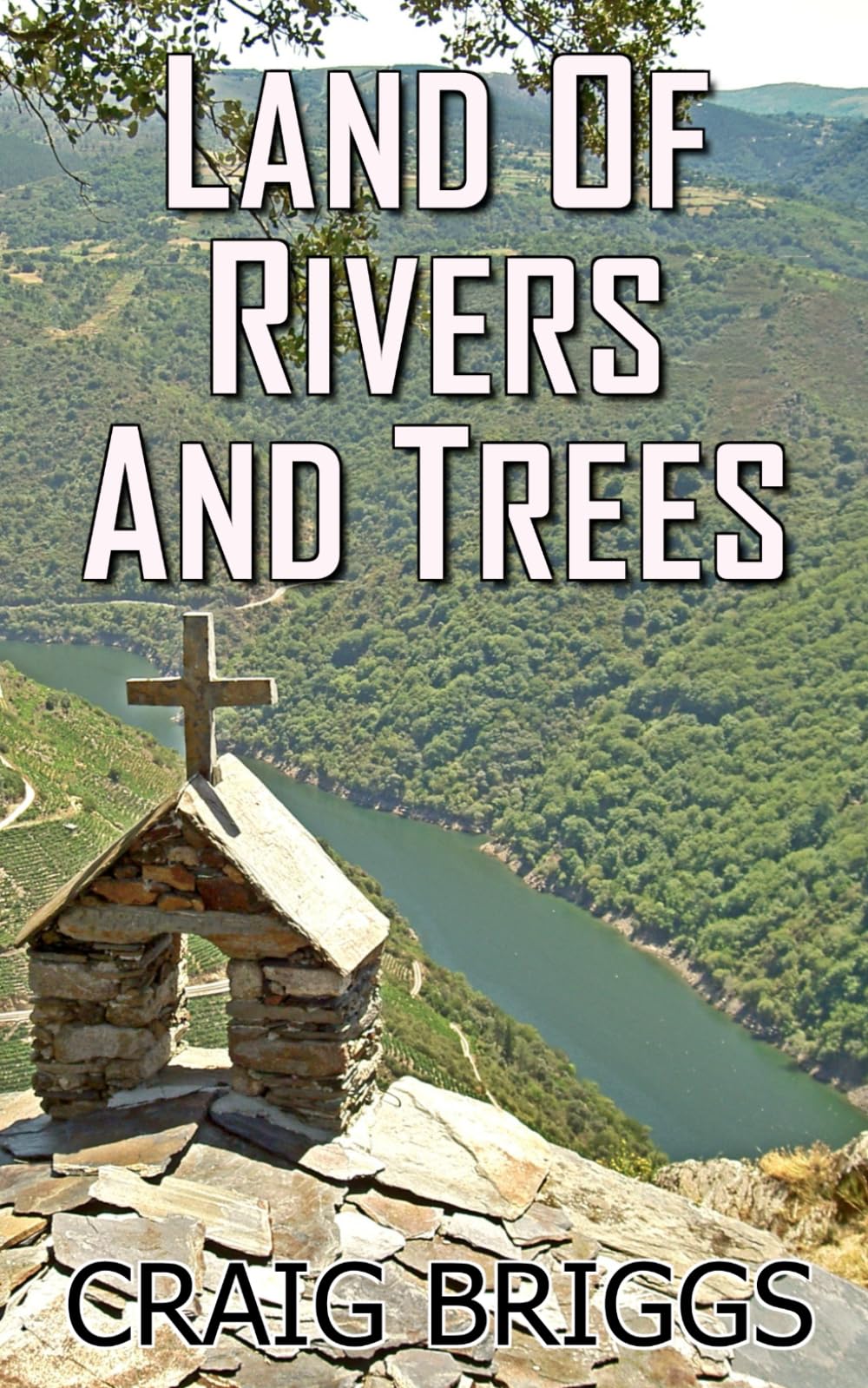 Land Of Rivers And Trees (The Journey)