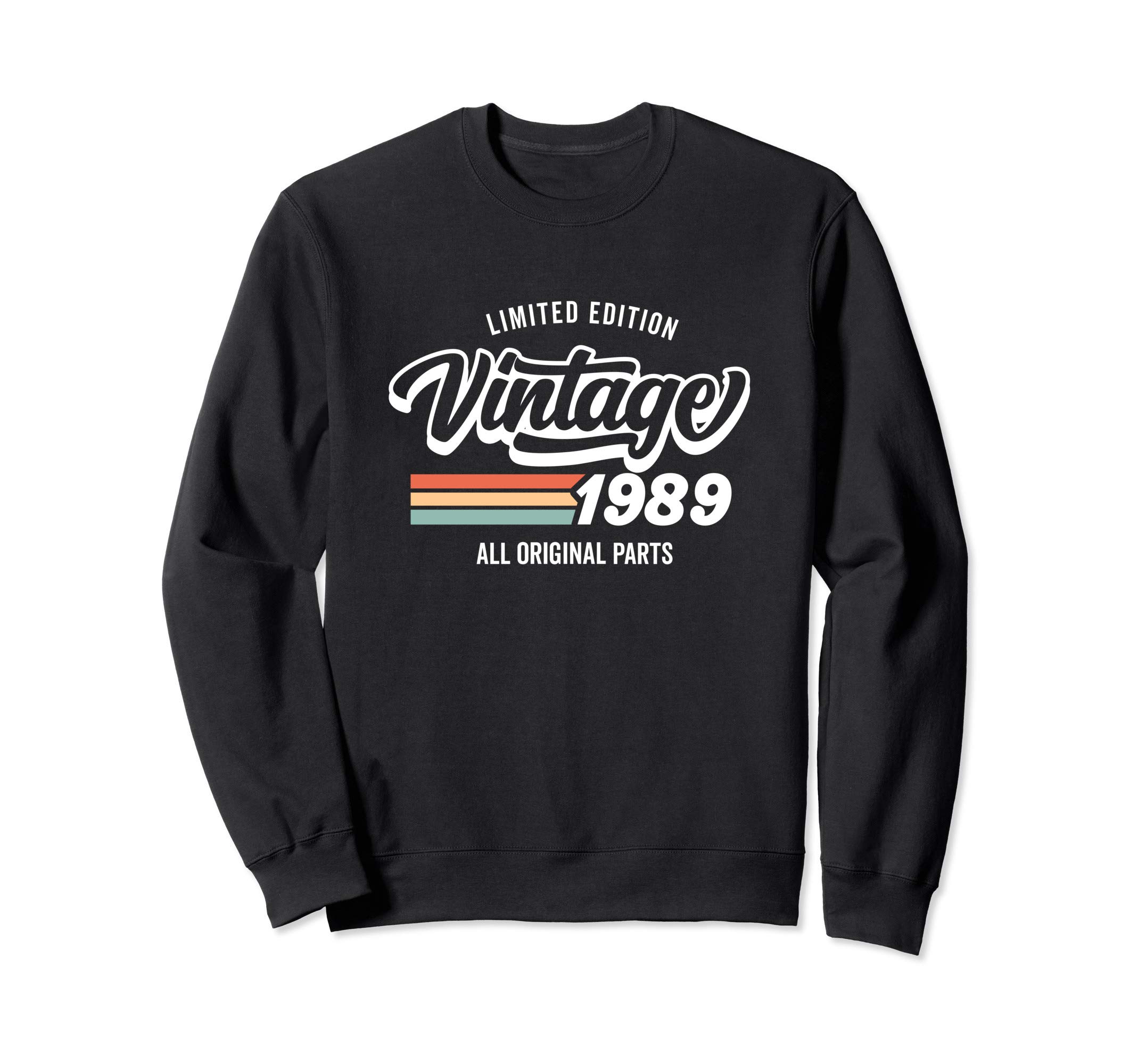 Vintage 1989 Limited Edition All Original Parts Birthday Drk Sweatshirt