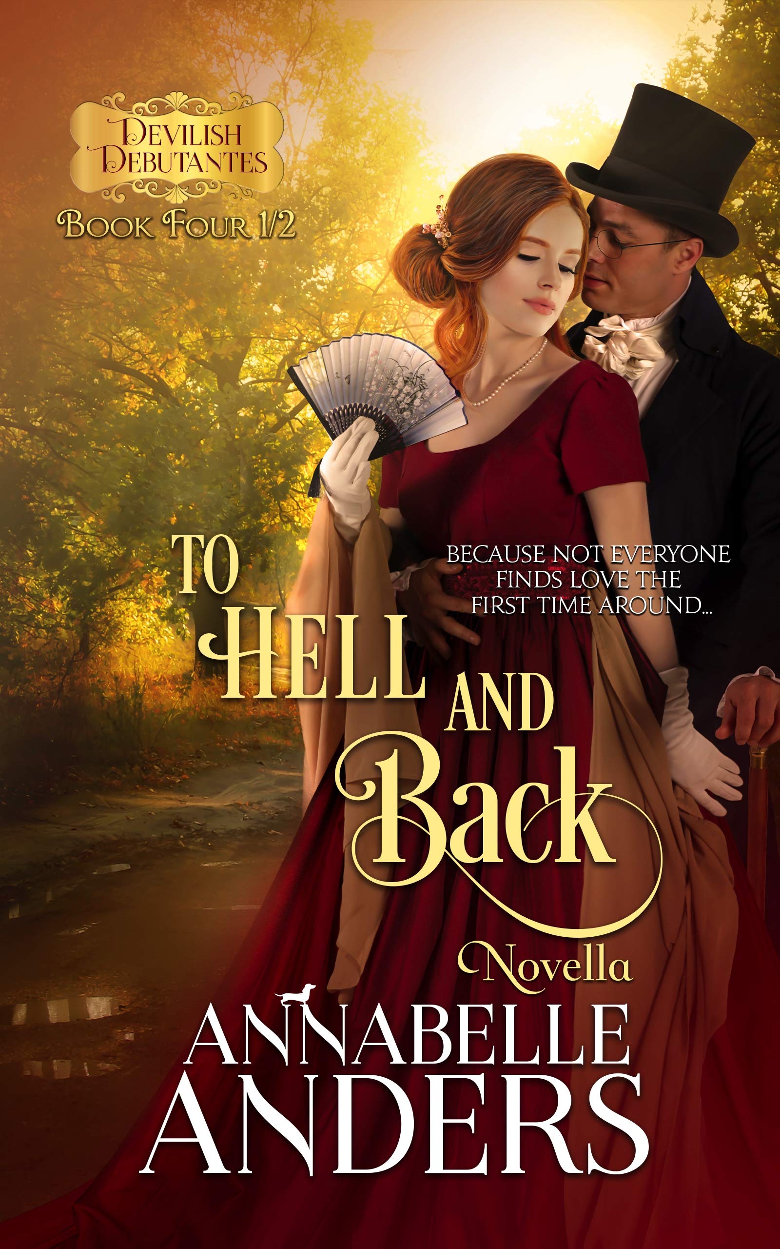 To Hell and Back: Regency Romance Novella (Devilish Debutantes Book 6)