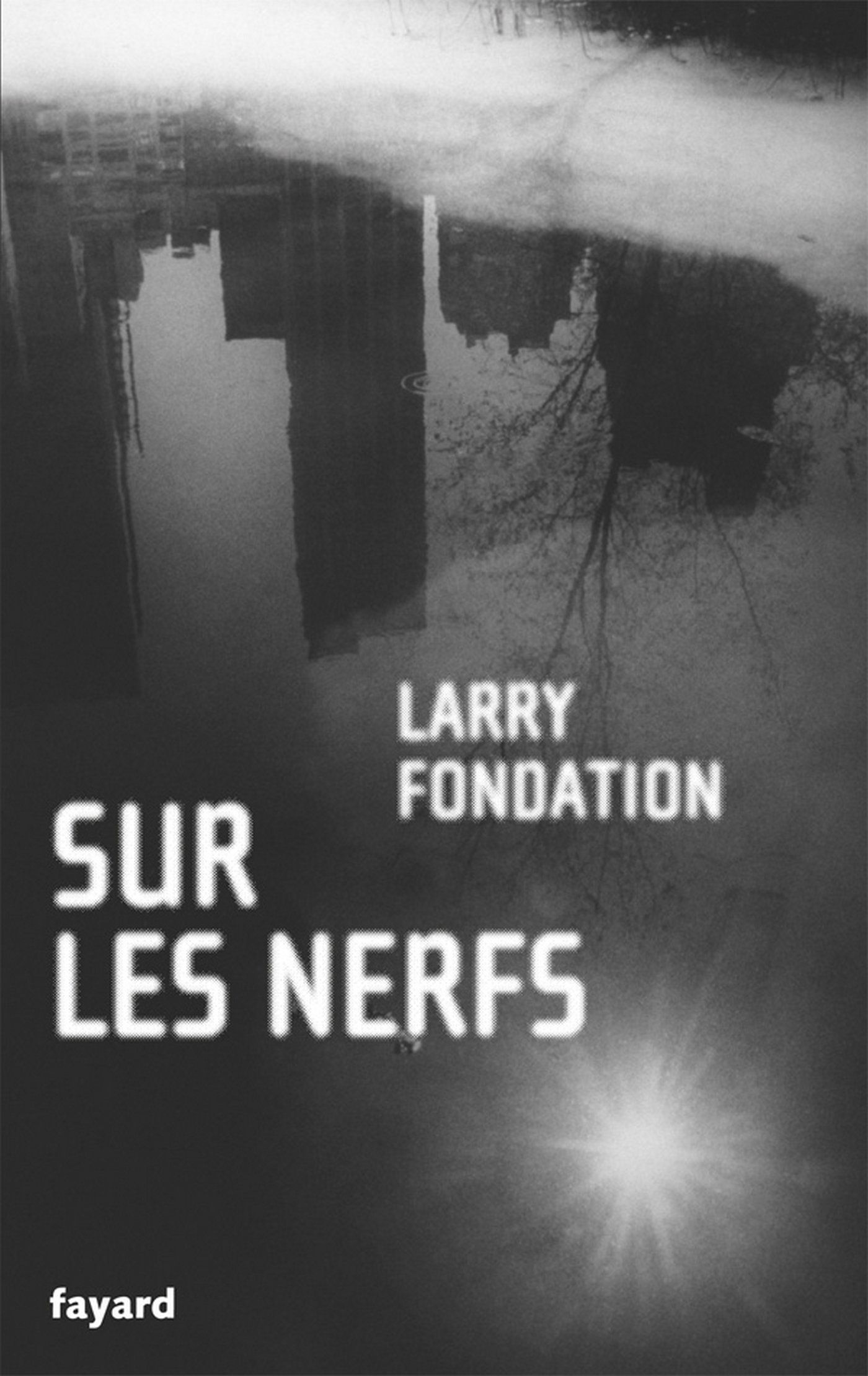Sur les nerfs (Littérature étrangère) (French Edition)