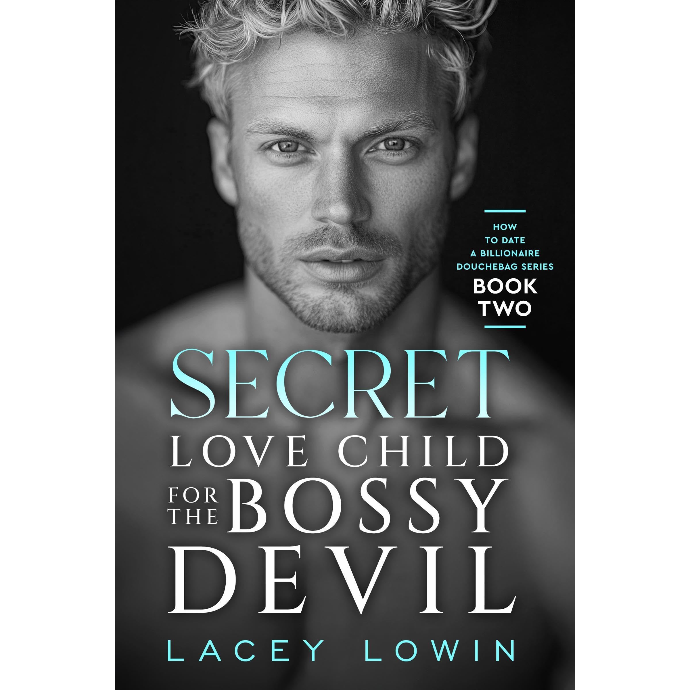 Secret Love Child For The Bossy Devil