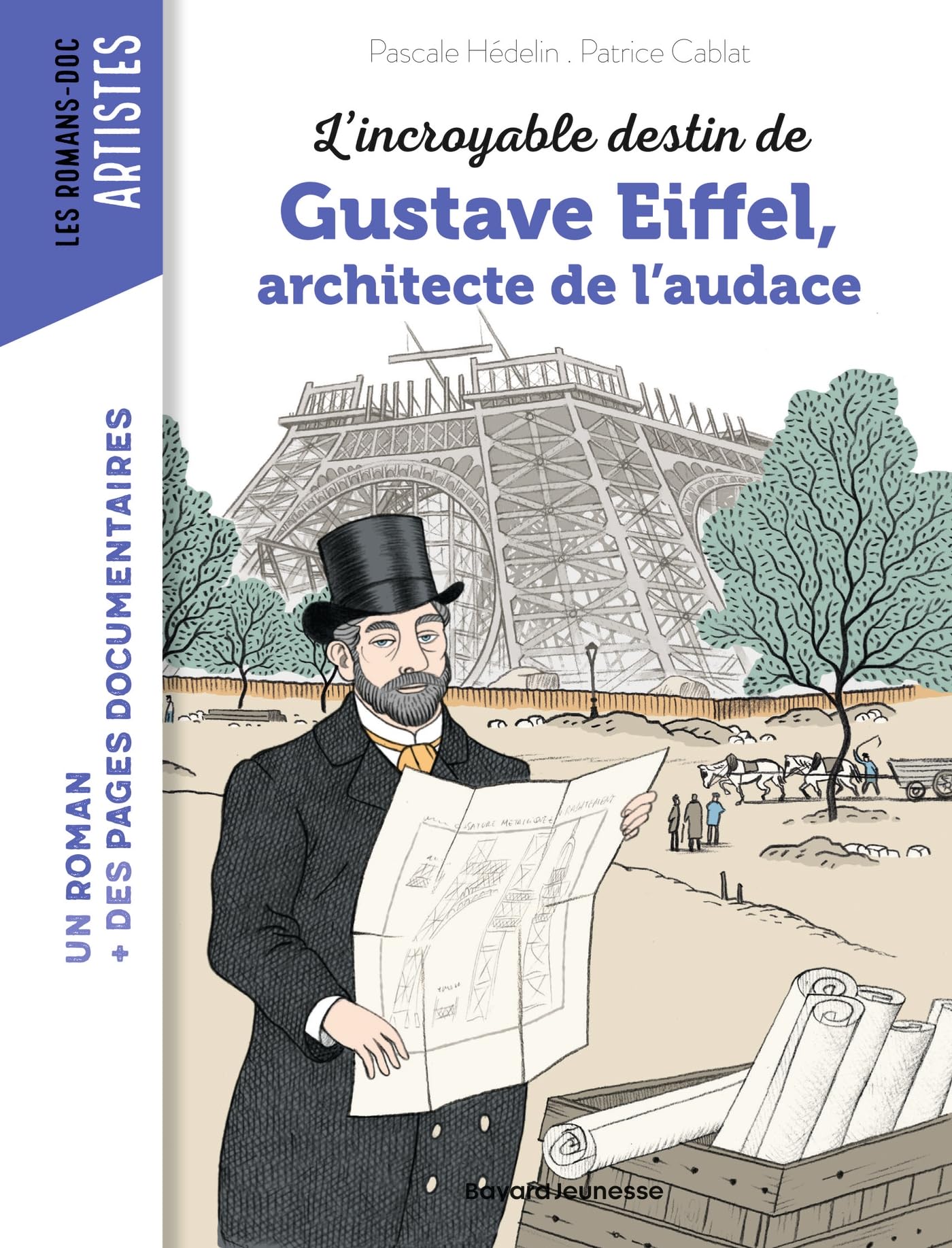 L'incroyable destin de Gustave Eiffel, ingénieur passionné