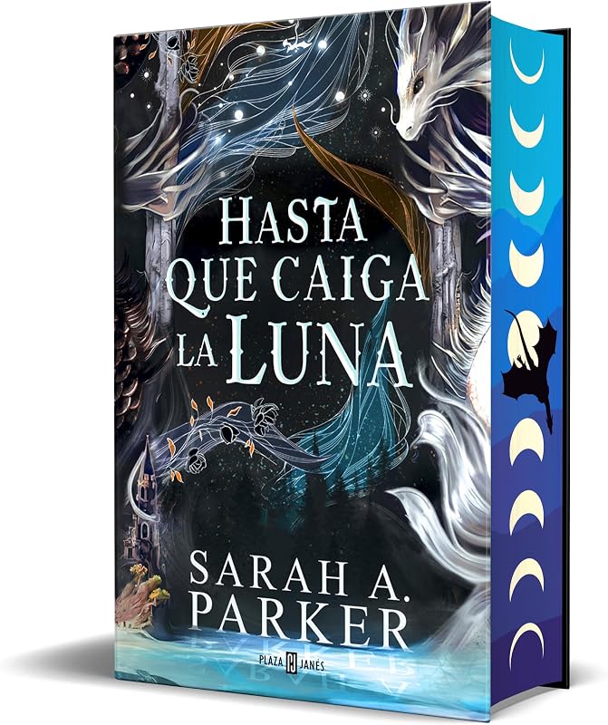 Hasta que caiga la luna (Edición limitada, cantos pintados) / When the Moon Hatched (Limited Edition, Sprayed Edges) (La Caida Lunar, 1) (Spanish Edition)