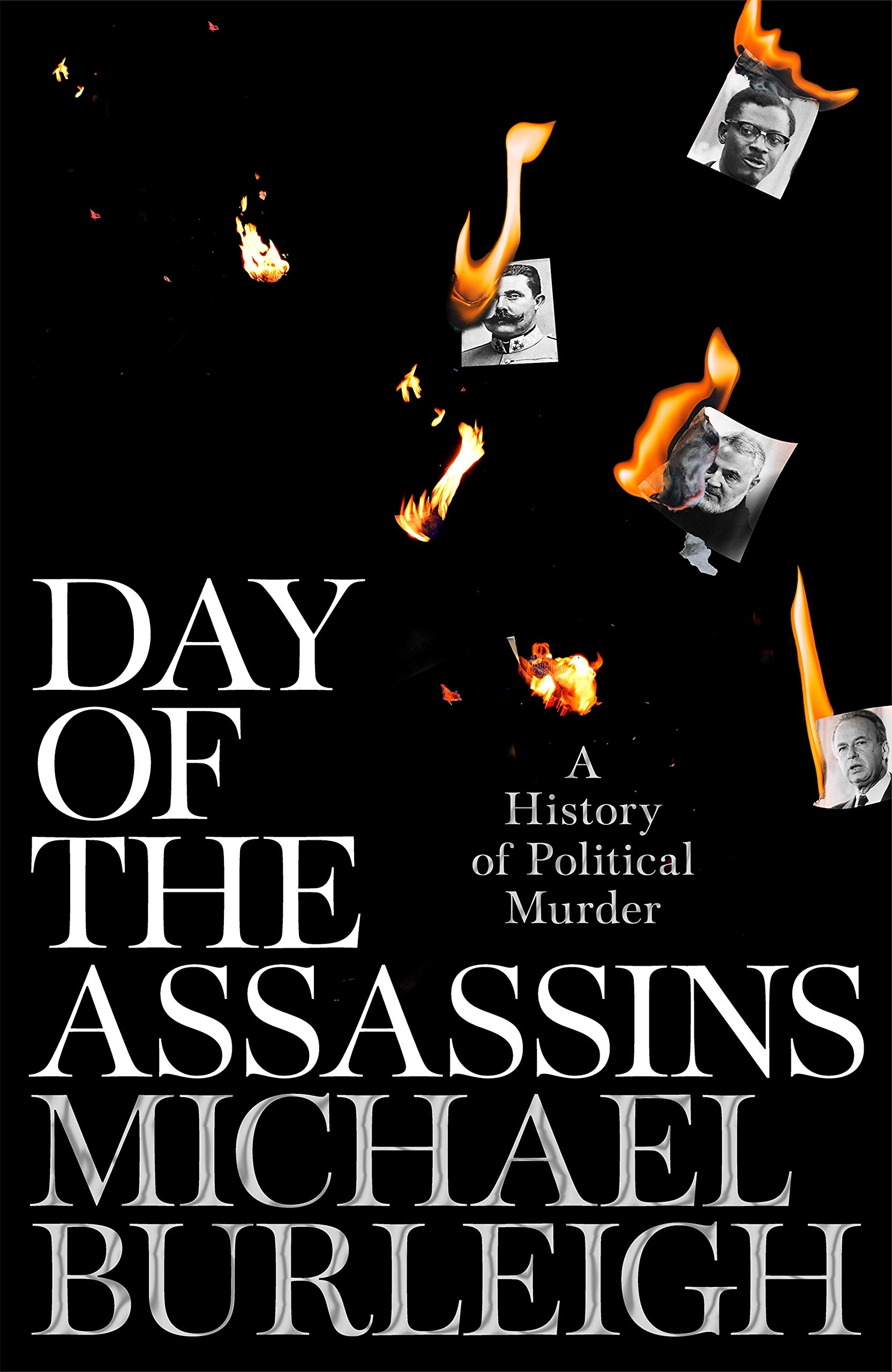 Day of the Assassins: A History of Political Murder