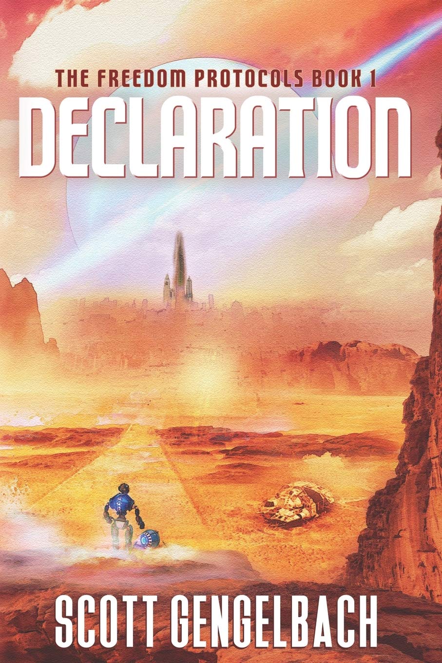 Declaration: The Freedom Protocols Book 1