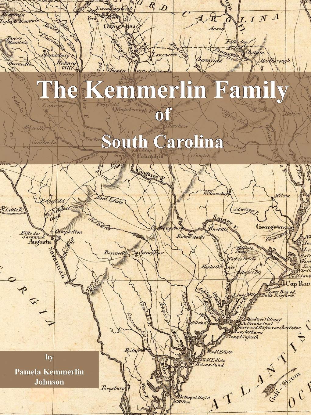 The Kemmerlin Family of South Carolina