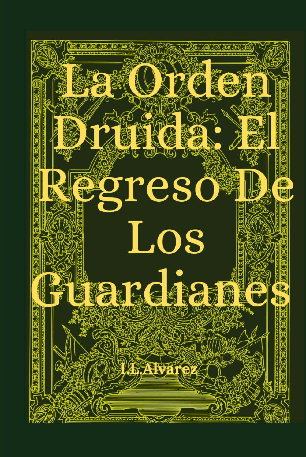 La orden druida: El regreso de los guardianes