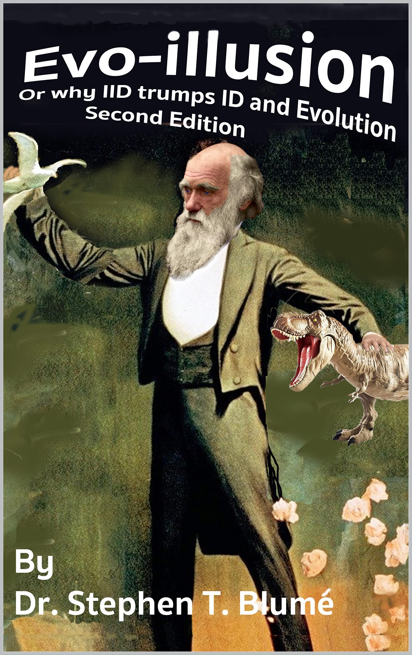 Evo-illusion: Why IID Trumps ID and Evolution (Second Edition)
