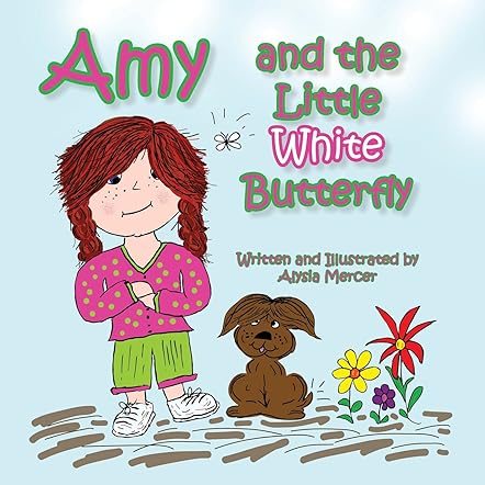 Amy and the Little White Butterfly