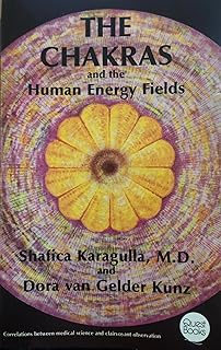 The Chakras and the Human Energy Fields (Quest Book)