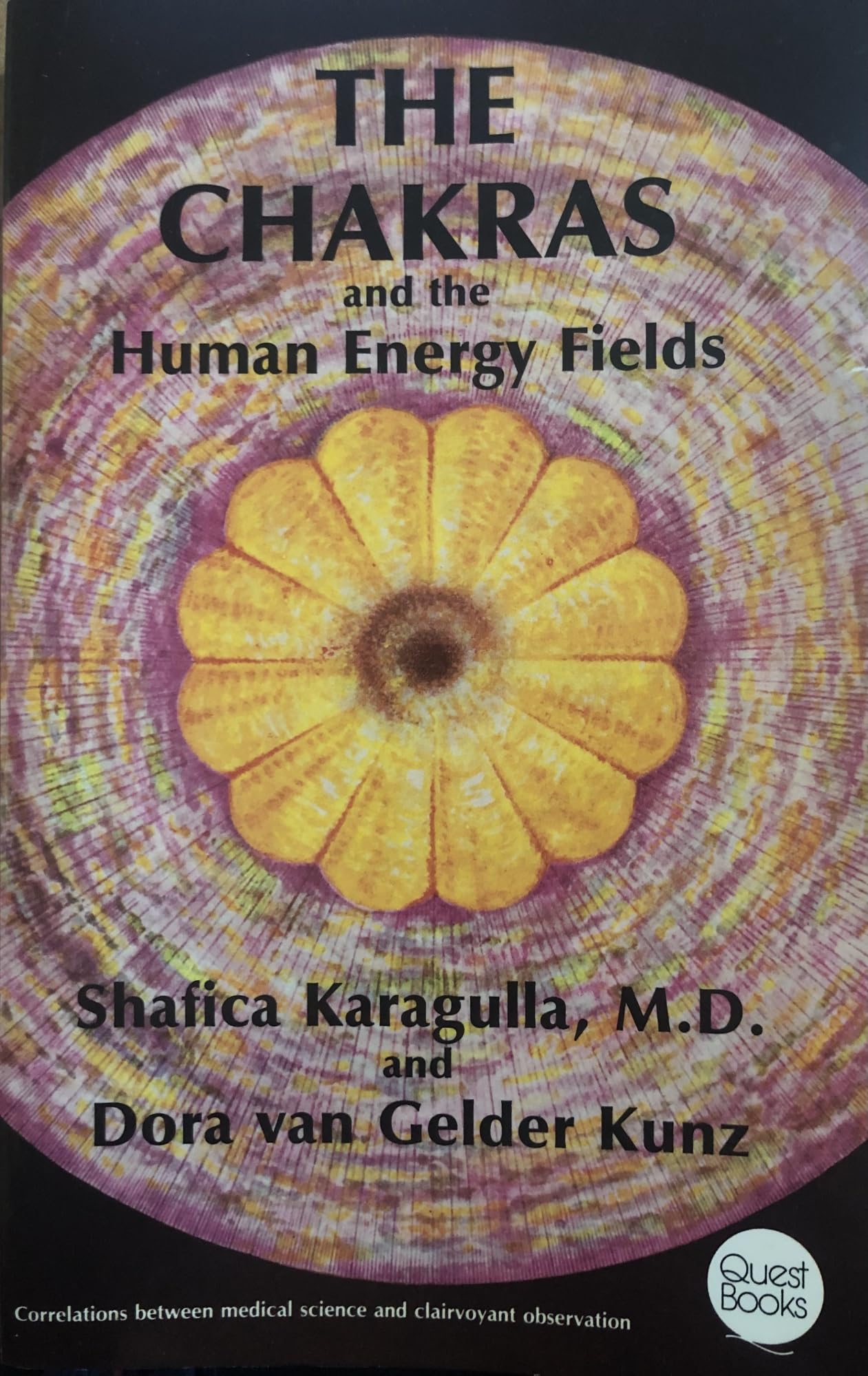 Buy The Chakras and the Human Energy Fields (Quest Book) — BookShops.in
