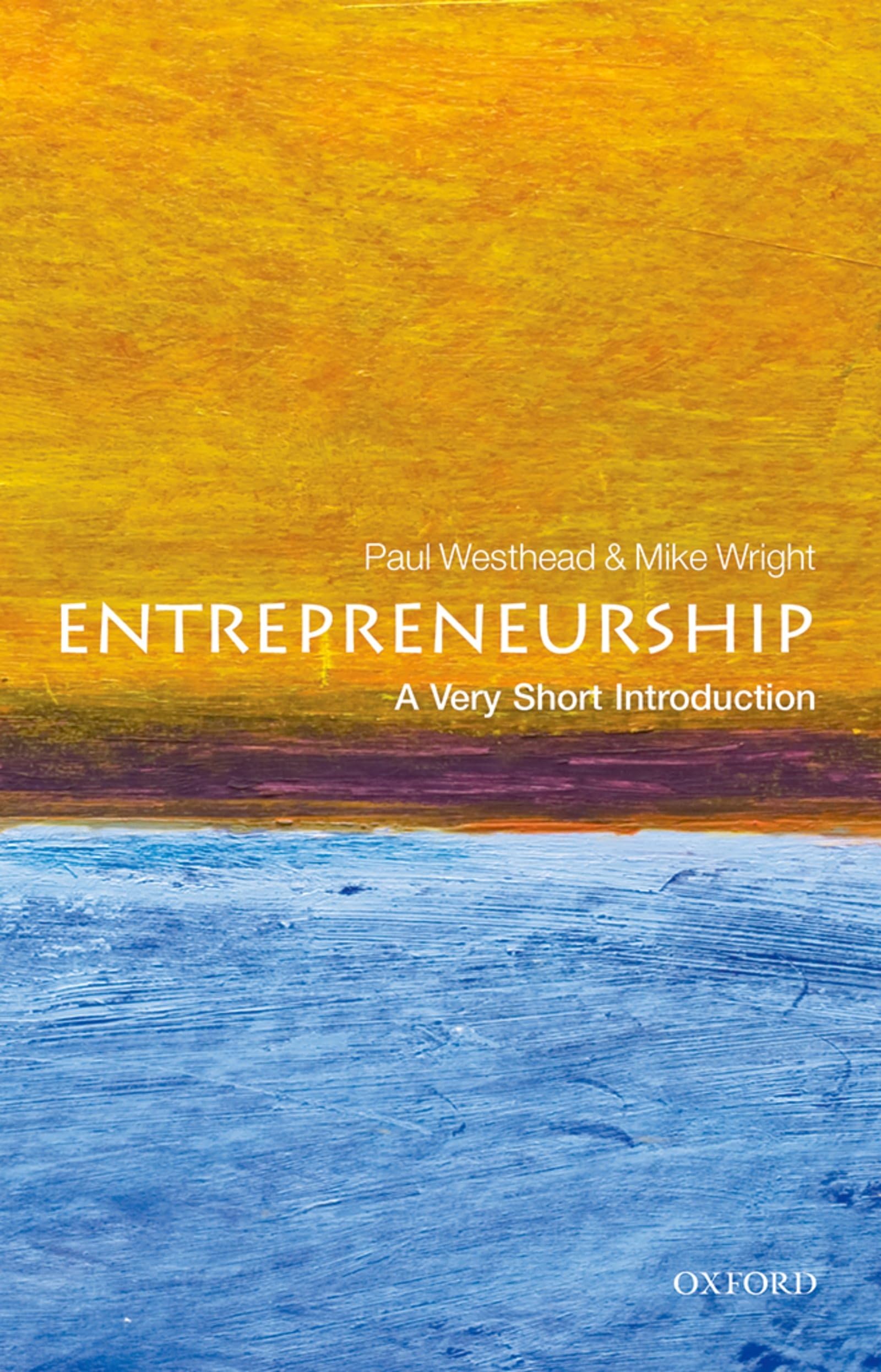 Entrepreneurship: A Very Short Introduction