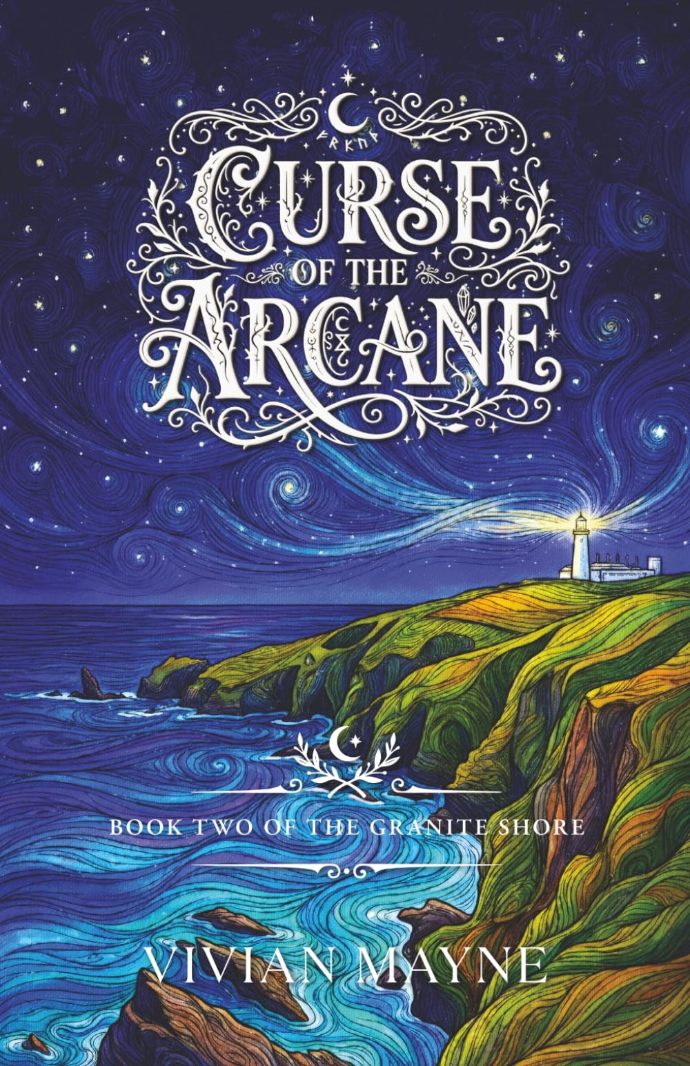 Curse of the Arcane: Book Two of the Granite Shore