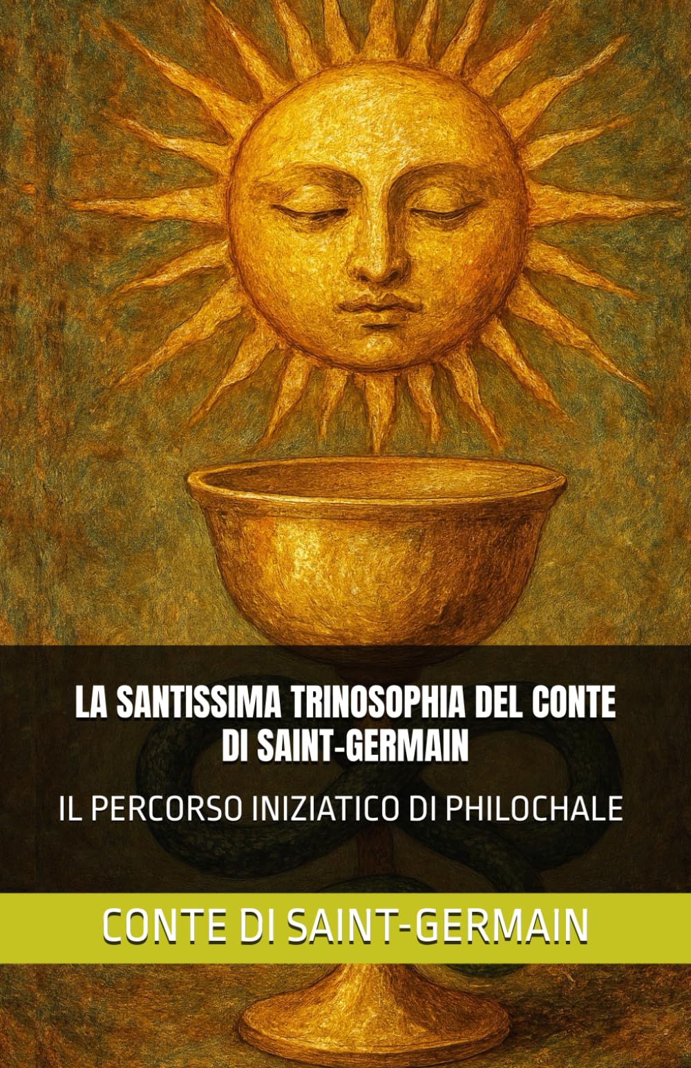 LA SANTISSIMA TRINOSOPHIA DEL CONTE DI SAINT-GERMAIN: IL PERCORSO INIZIATICO DI PHILOCHALE