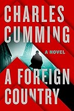 A Foreign Country: A Novel (Thomas Kell Book 1)
