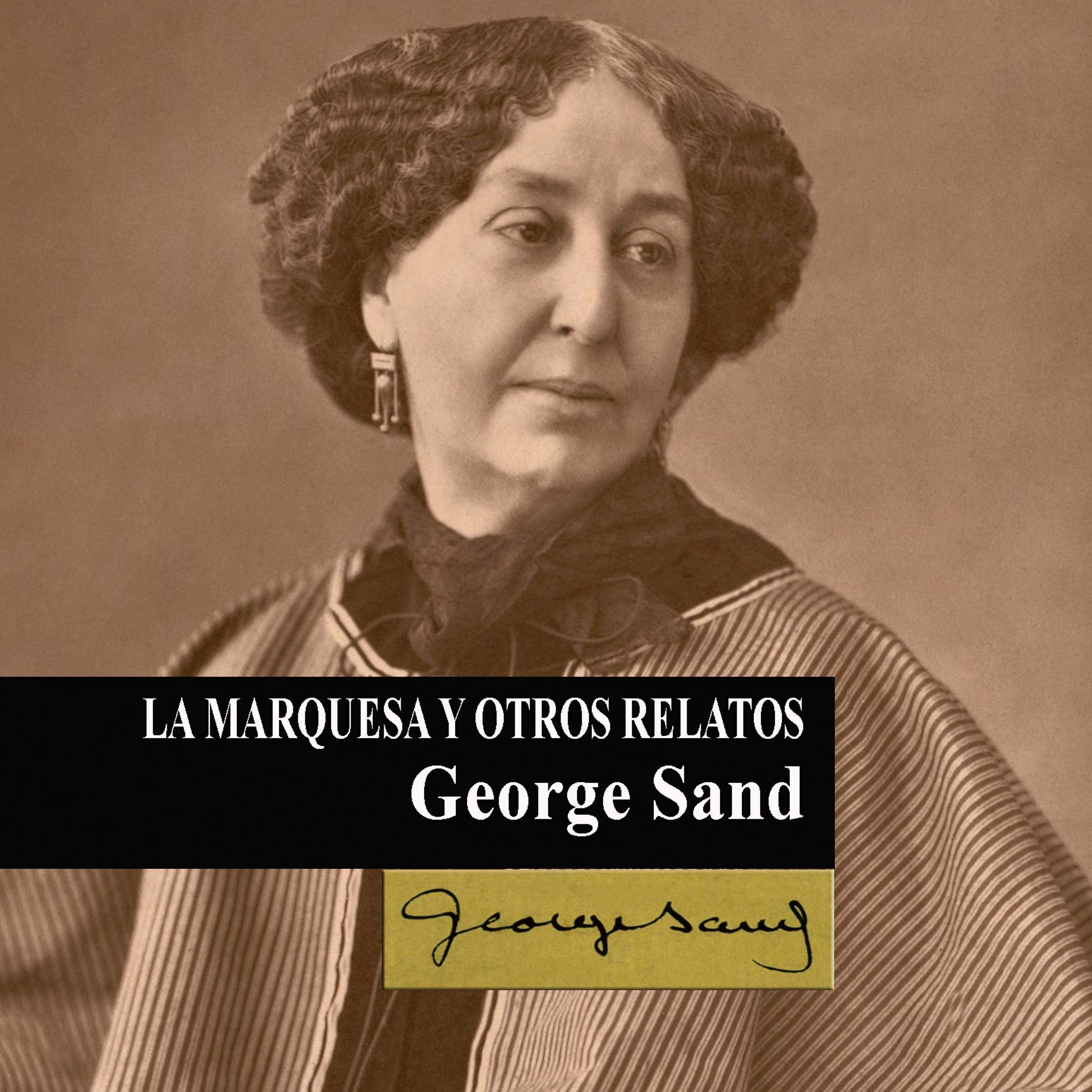 La Marquesa, y otros relatos [The Marquise, and Other Stories]