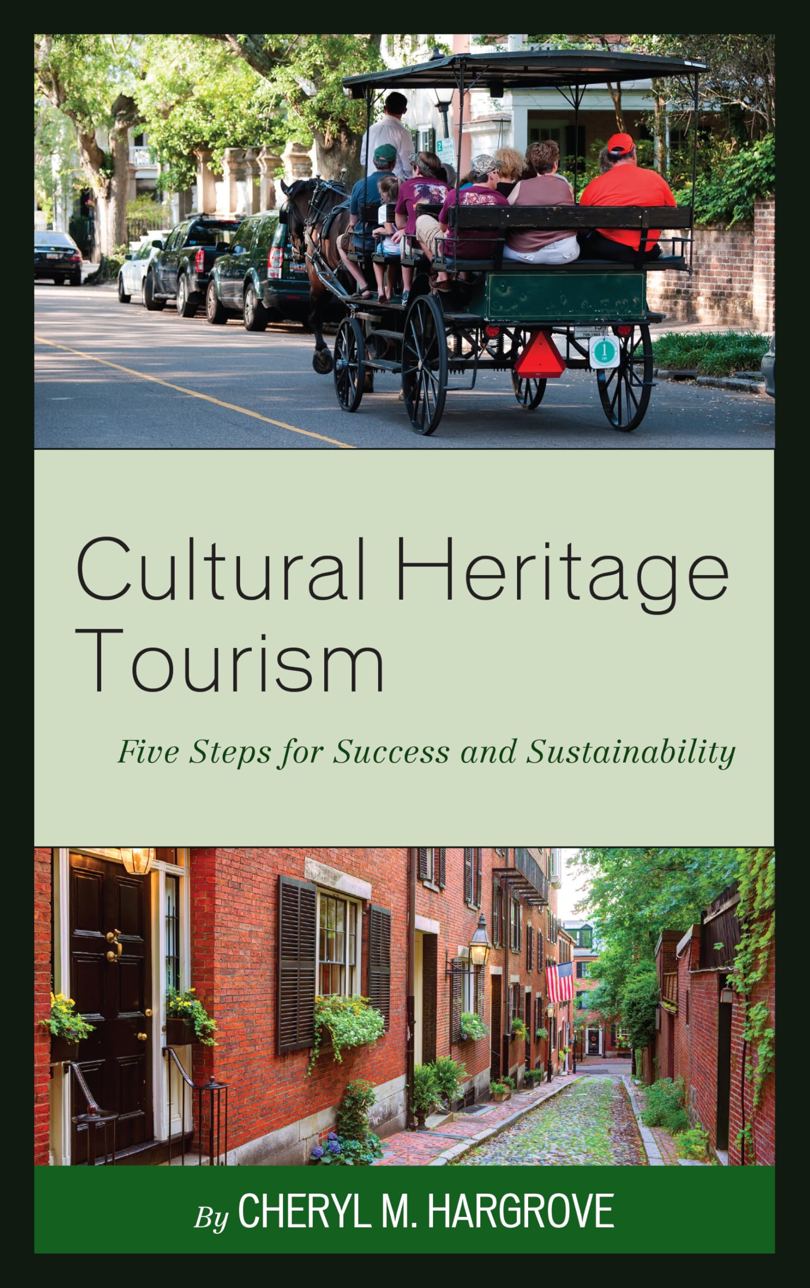 Cultural Heritage Tourism: 5 Steps for Revitalization and Sustainable ...