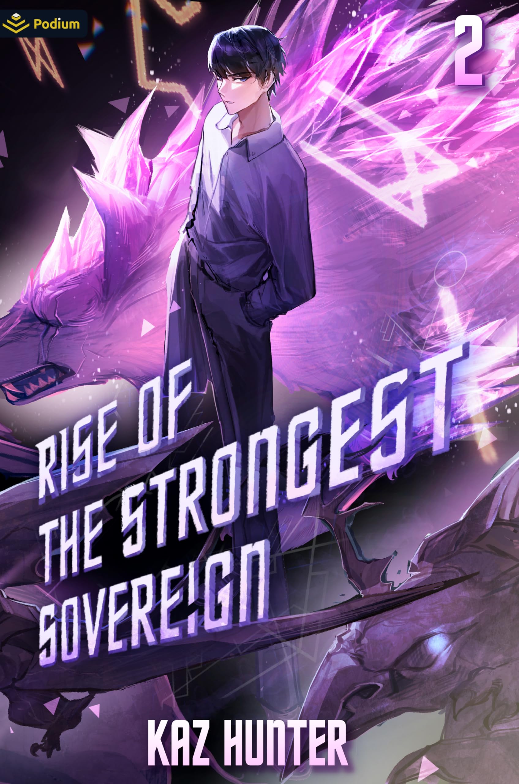 Rise of the Strongest Sovereign 2: A Post-Apocalyptic Litrpg (Rise of the Strongest Sovereign: A Live-Streamed Dungeon Crawl)