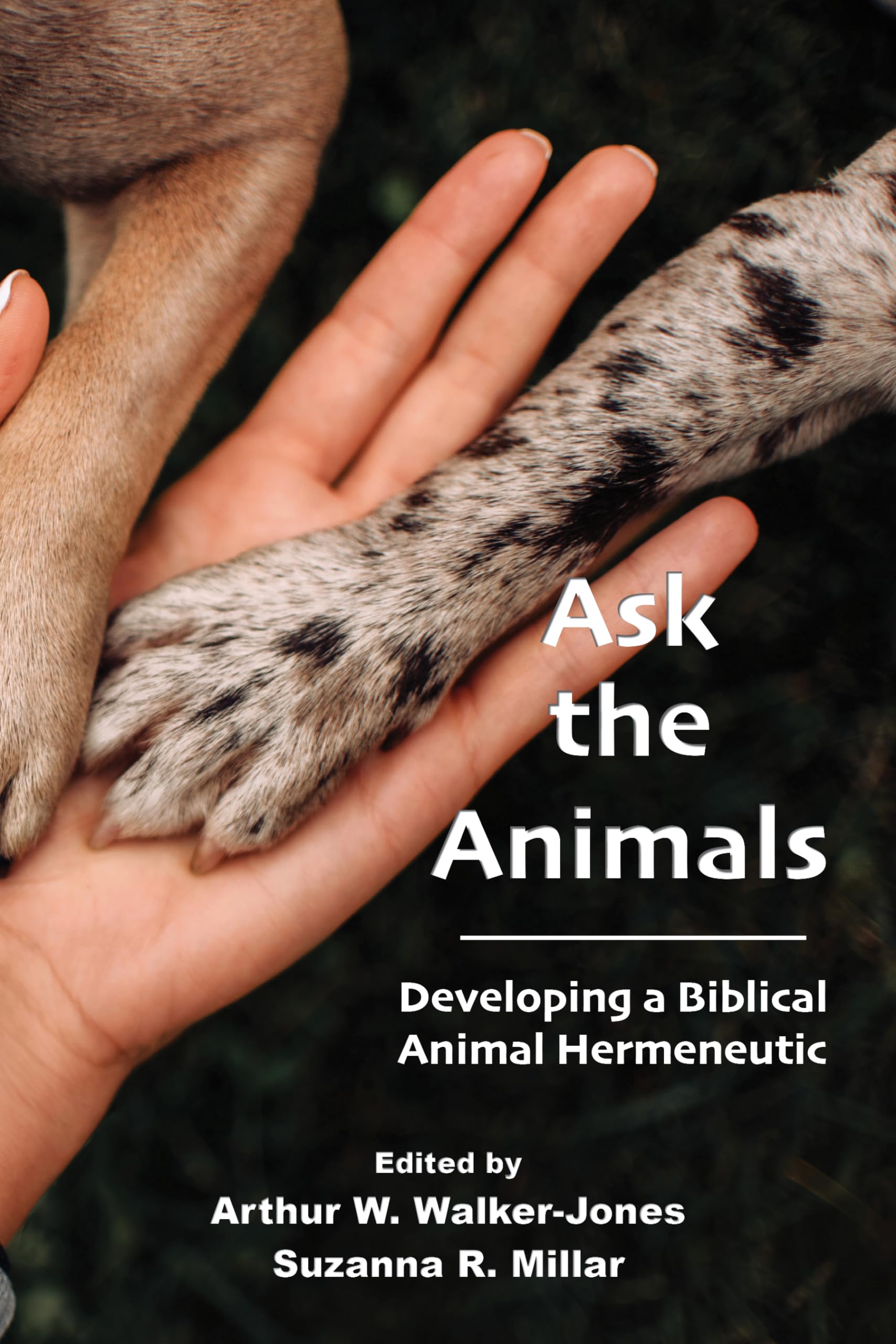 Ask the Animals: Developing a Biblical Animal Hermeneutic (Semeia Studies) (English Edition)