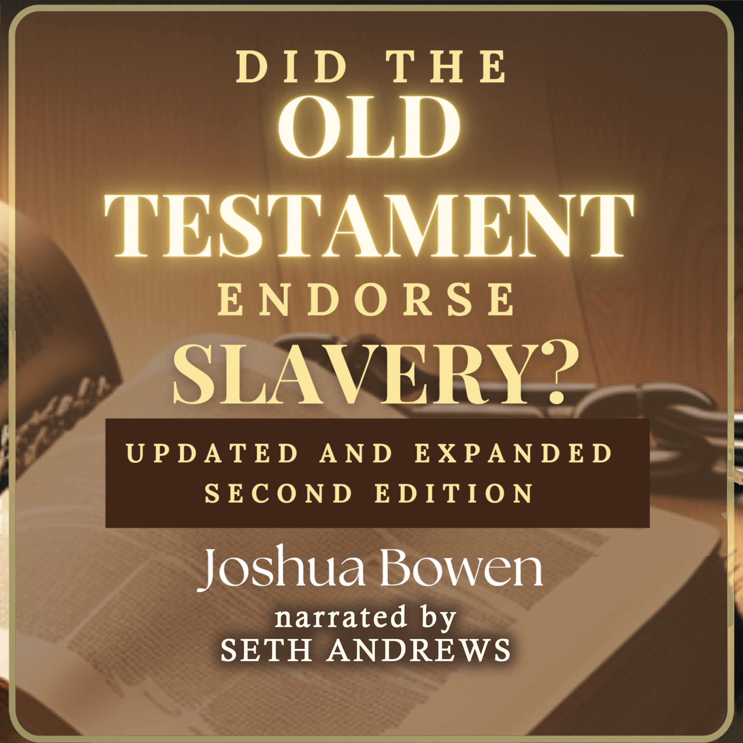 Did the Old Testament Endorse Slavery?