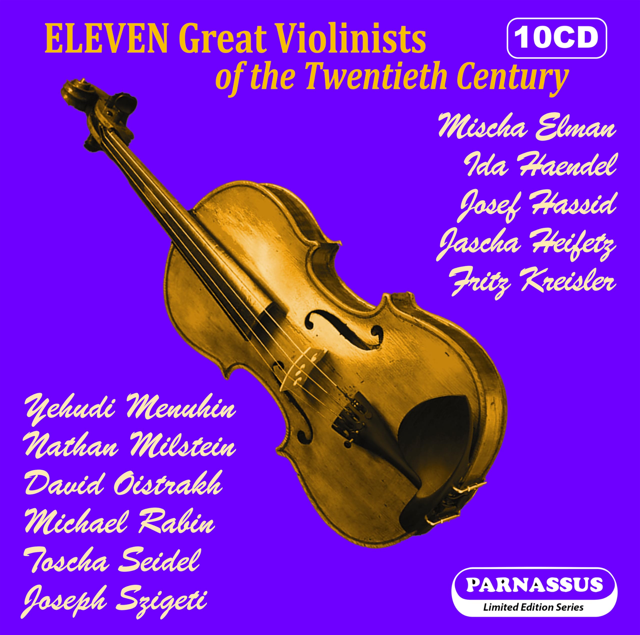 Eleven Great Violinists of the Twentieth Century