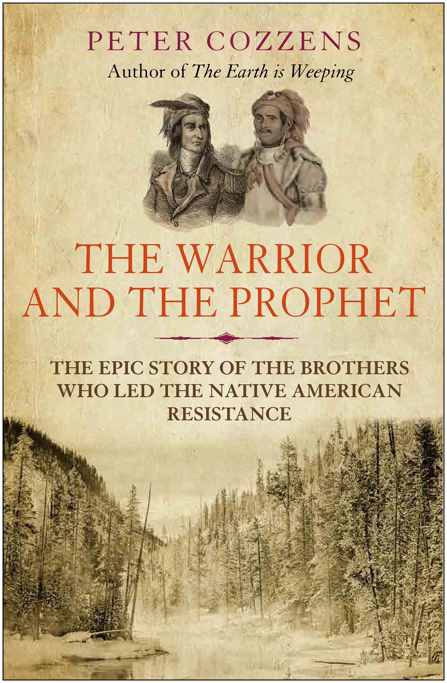 The Warrior and the Prophet: The Epic Story of the  by Peter Cozzens PAPERBACK