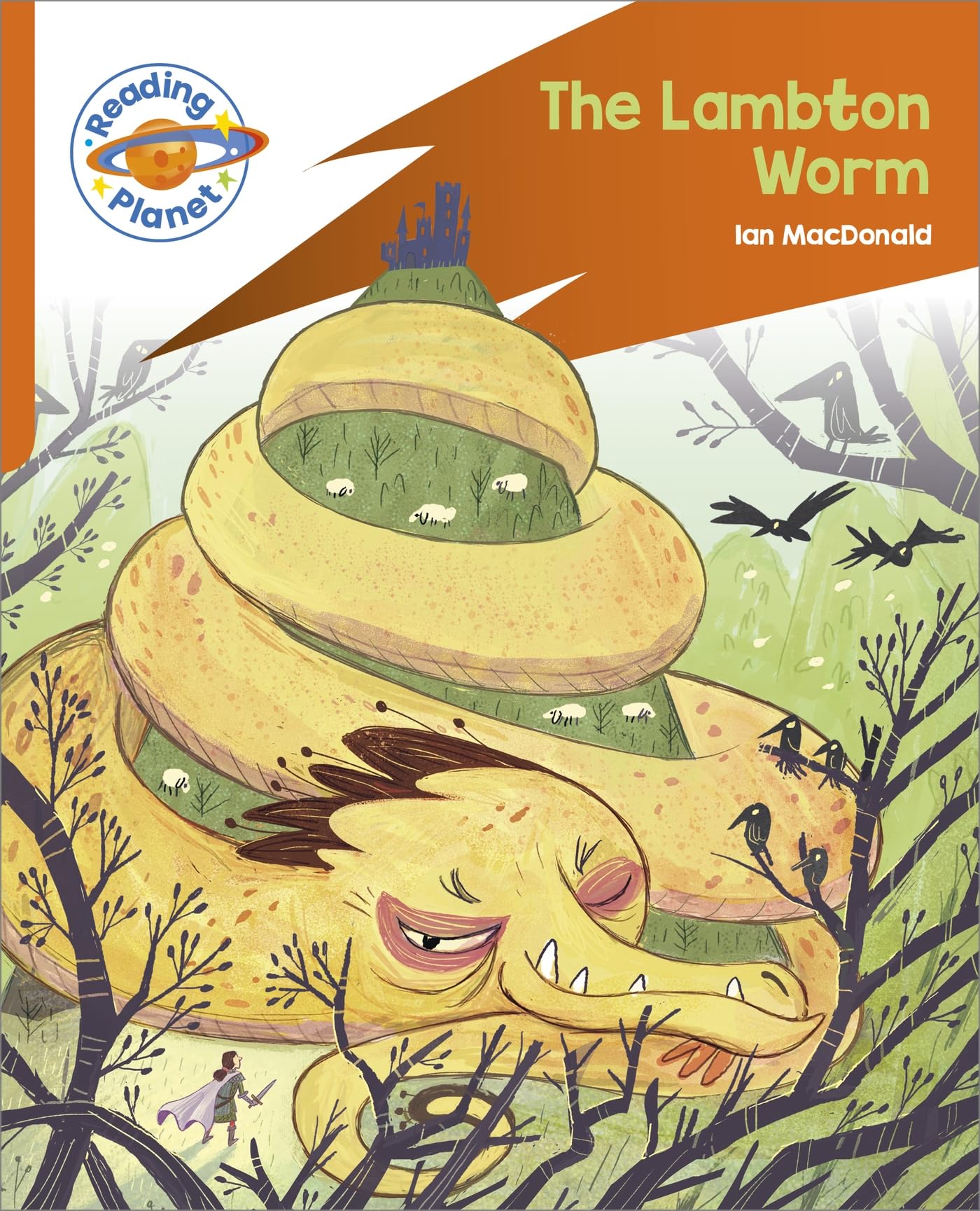 Reading Planet: Rocket Phonics – Target Practice - The Lambton Worm - Orange (Reading Planet: Rocket Phonics programme)
