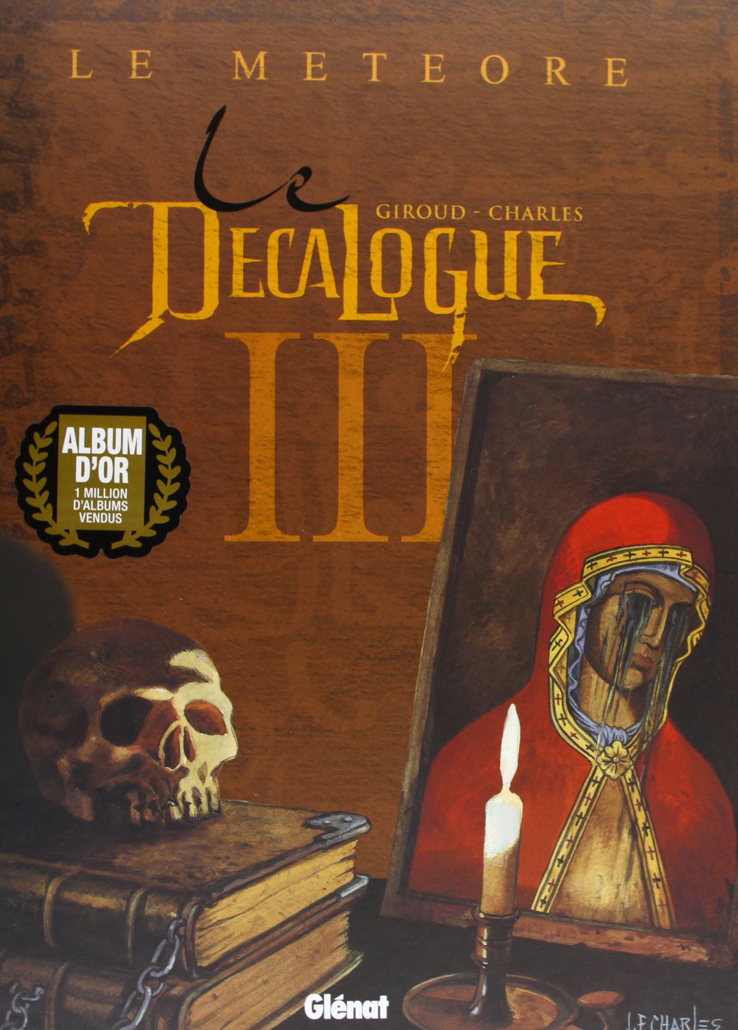 Le decalogue: Le meteore