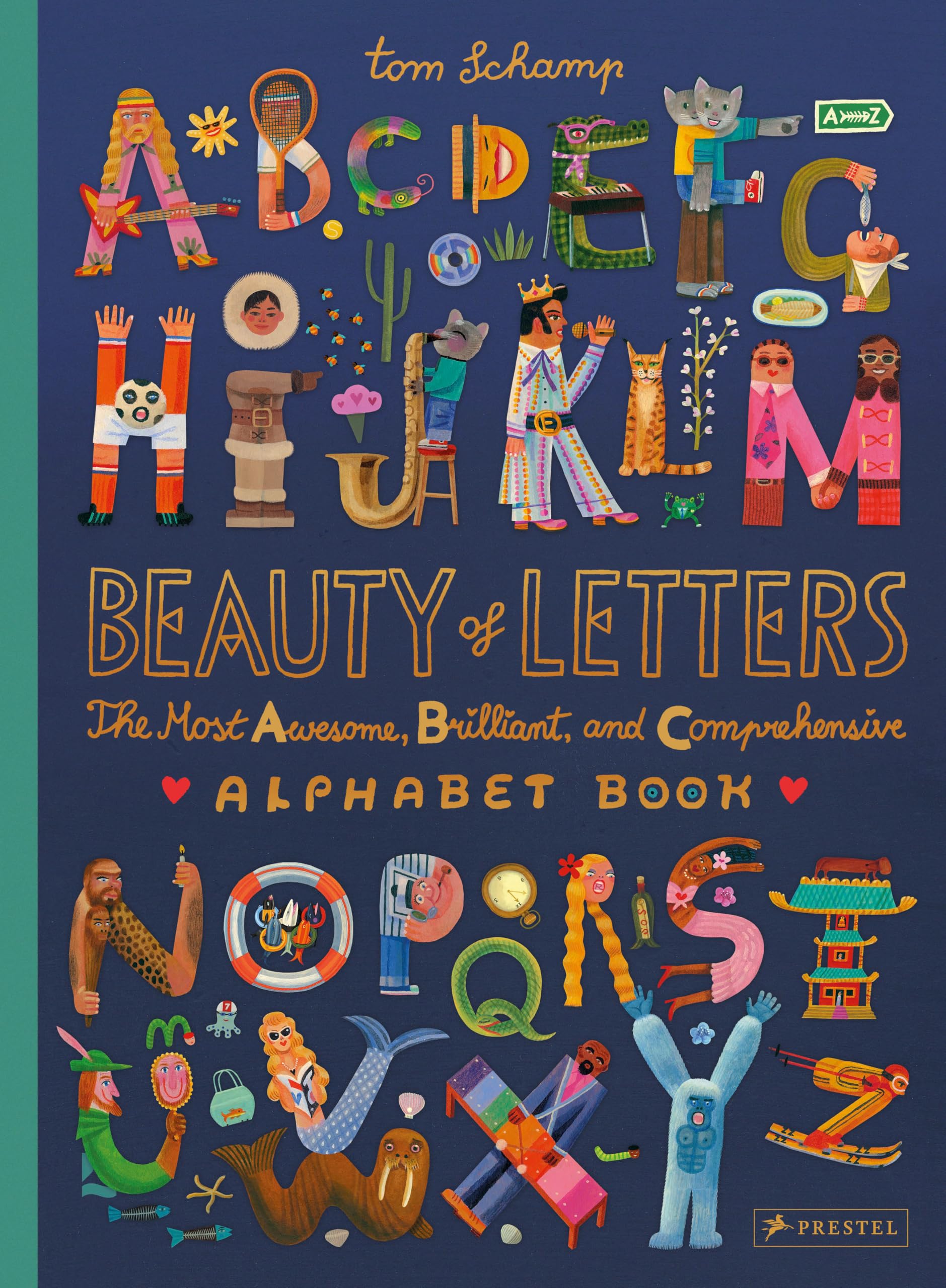 Beauty of Letters: The Most Awesome, Brilliant, and Comprehensive
