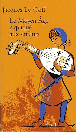 Le moyen age expliqué aux enfants