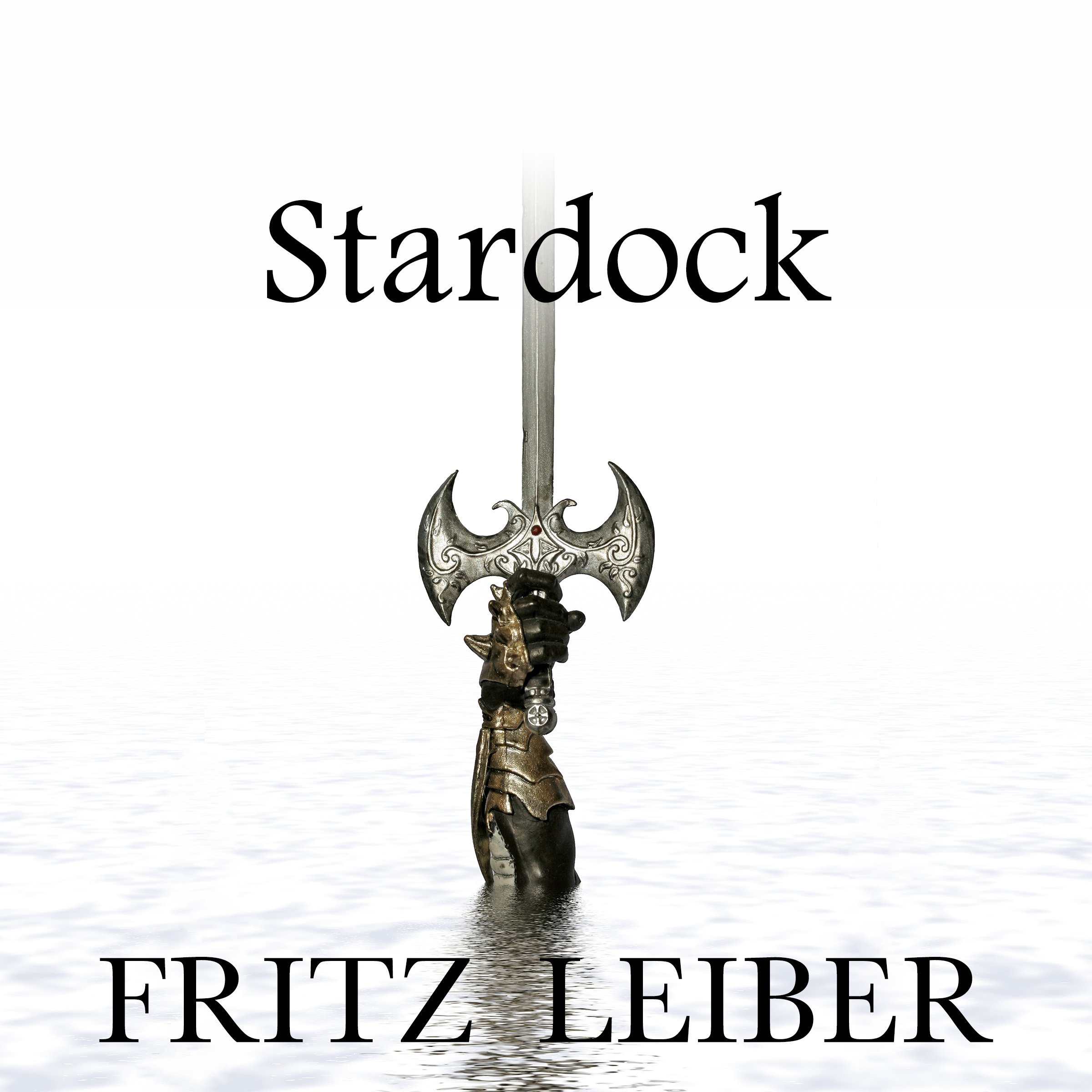 Stardock: A Fafhrd and the Gray Mouser Adventure