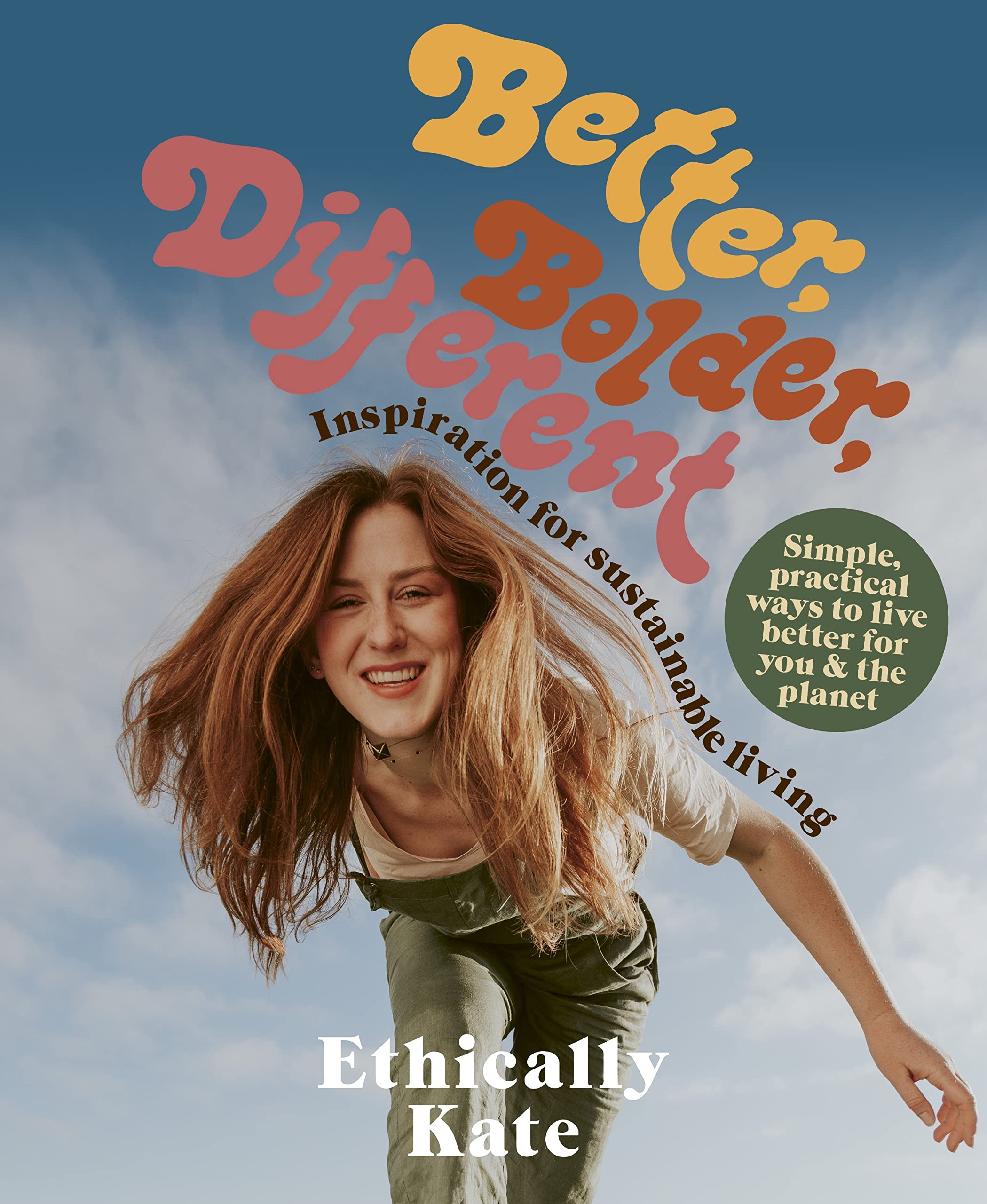Better, Bolder, Different by Kate Hall (Paperback Book)