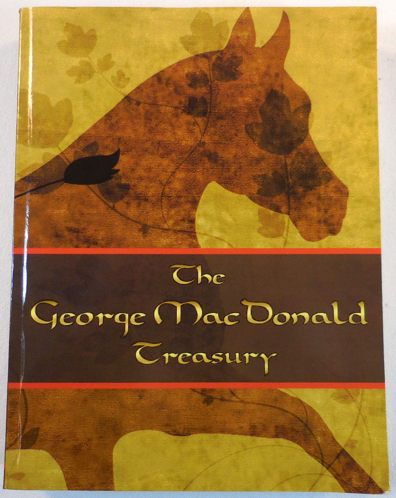 George MacDonald Treasury, The Princess and the Goblin, Princess and Curdie, Light Princess, Phantastes, Giant's Heart, At the Back of the North Wind, Golden Key, and Lilith