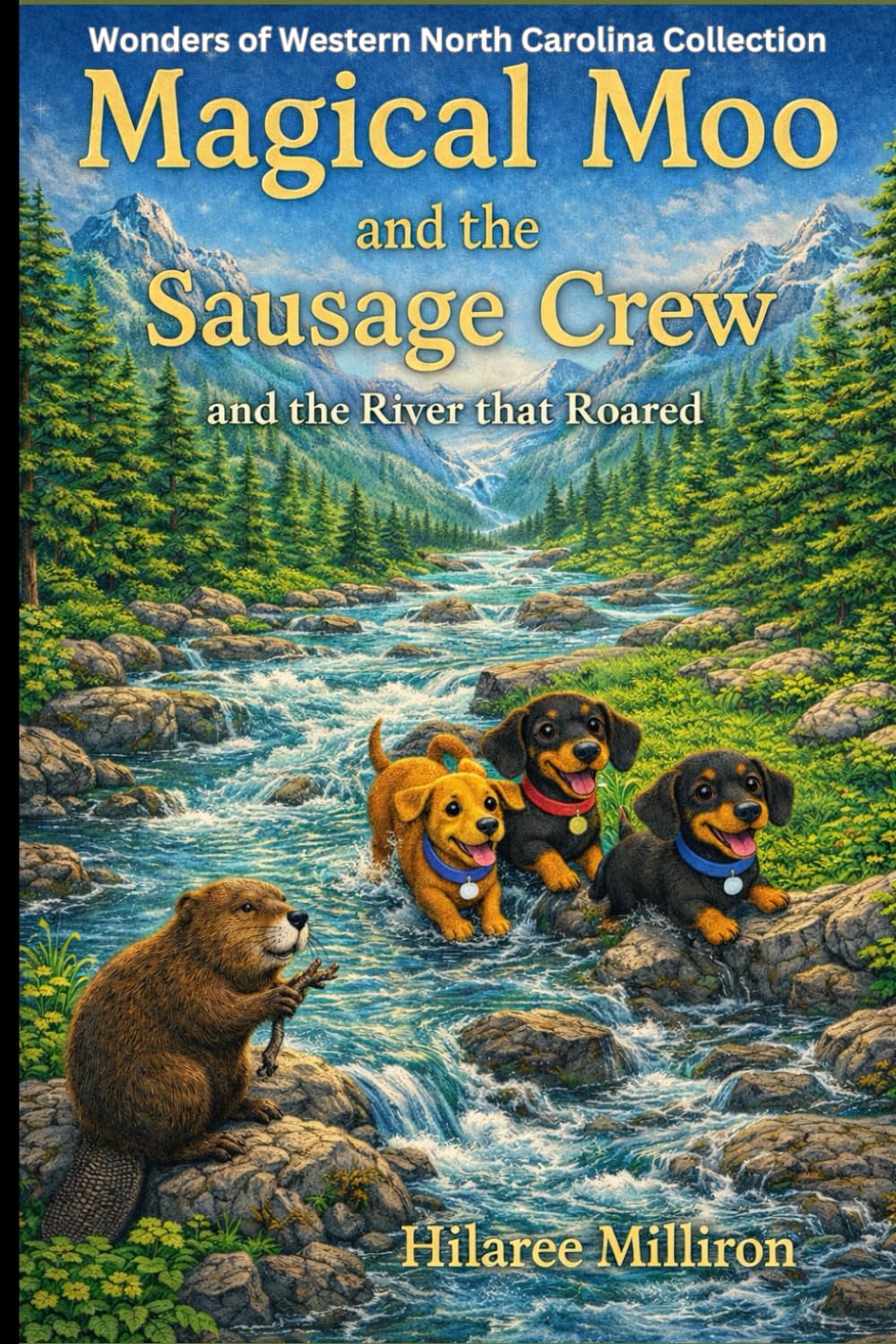 Magical Moo and the Sausage Crew: and the River that Roared