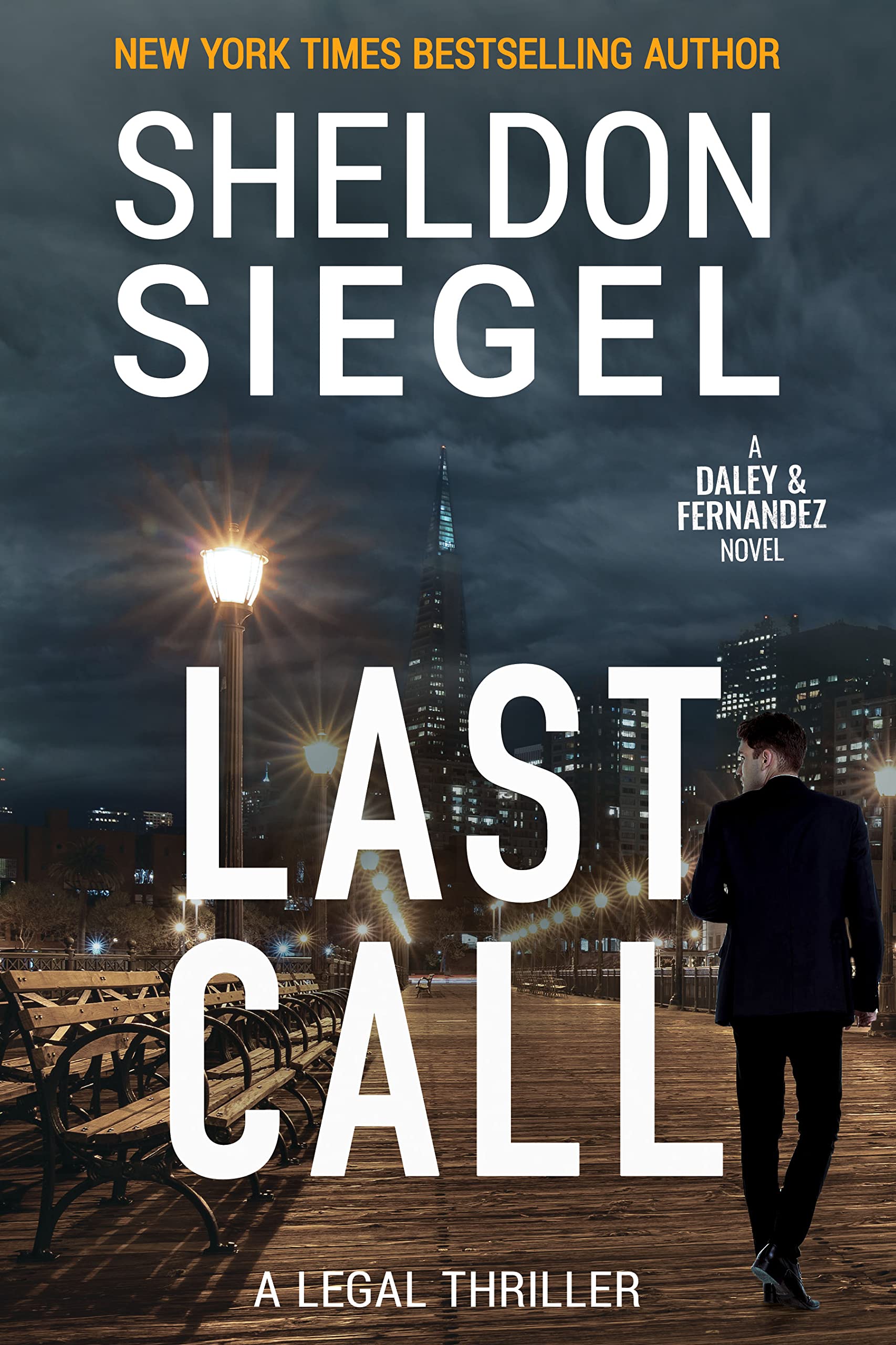 Last Call (Mike Daley/Rosie Fernandez Legal Thriller Book 13)