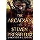 The Arcadian: A Novel