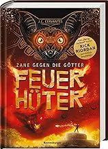 Zane gegen die Götter, Band 2: Feuerhüter (Rick Riordan Presents: abenteuerliche Götter-Fantasy ab 12 Jahre)