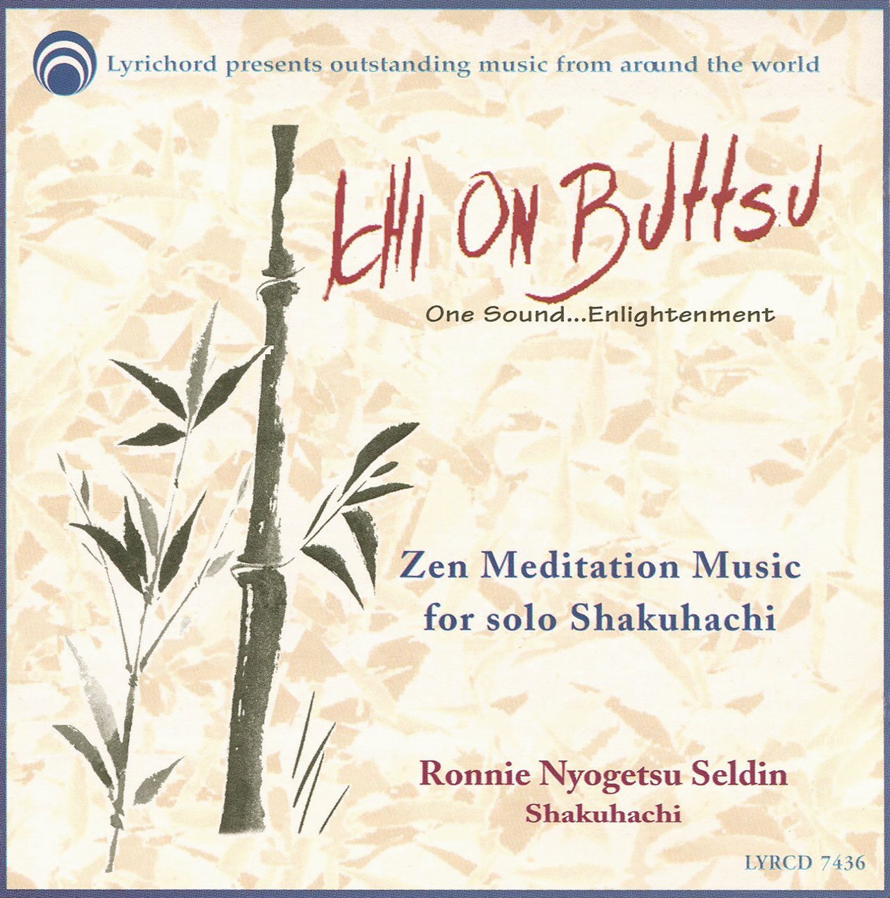 Ichi on Buttsu [Audio CD] Ronnie Nyogetsu Seldin and Jorge Alfano