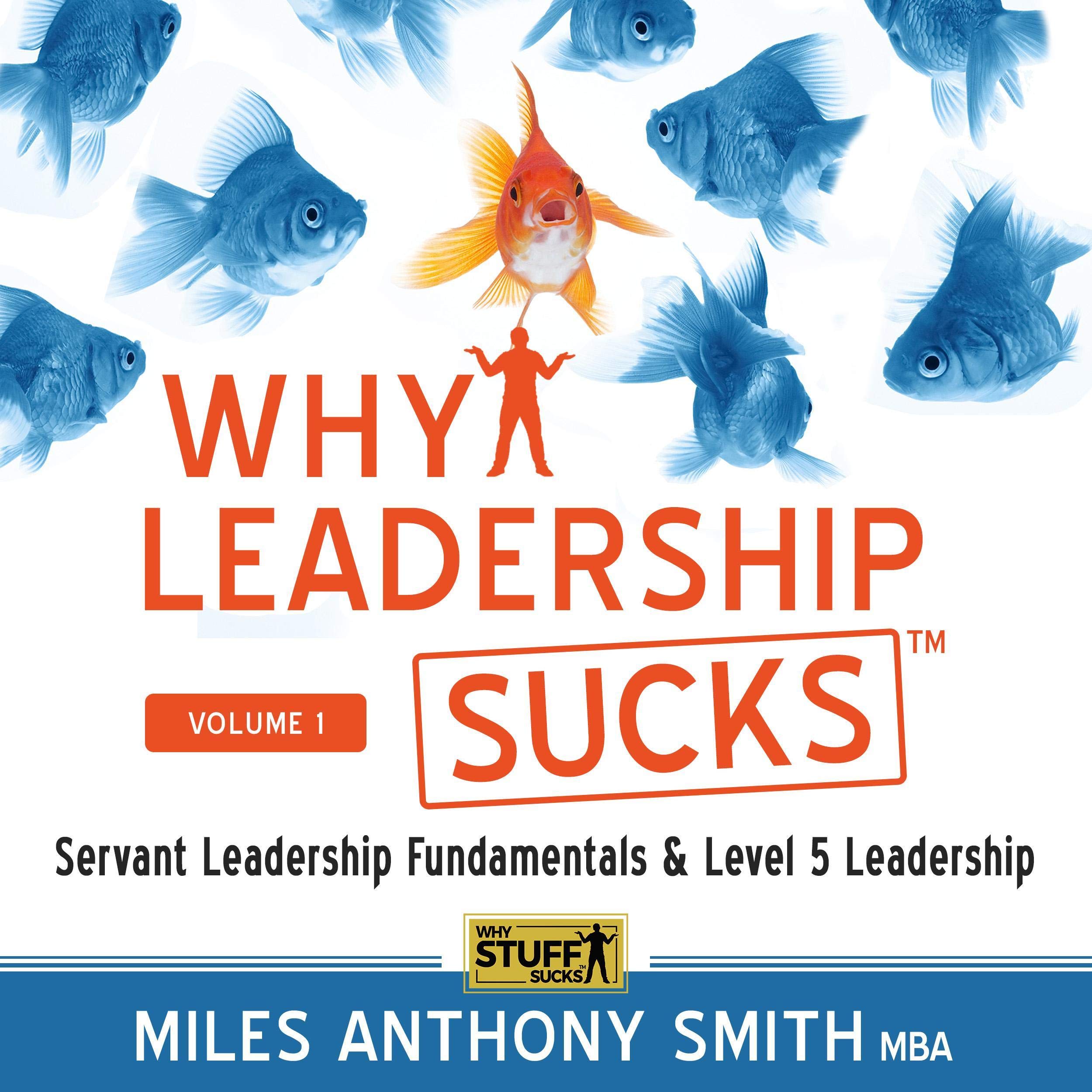 Why Leadership Sucks tm