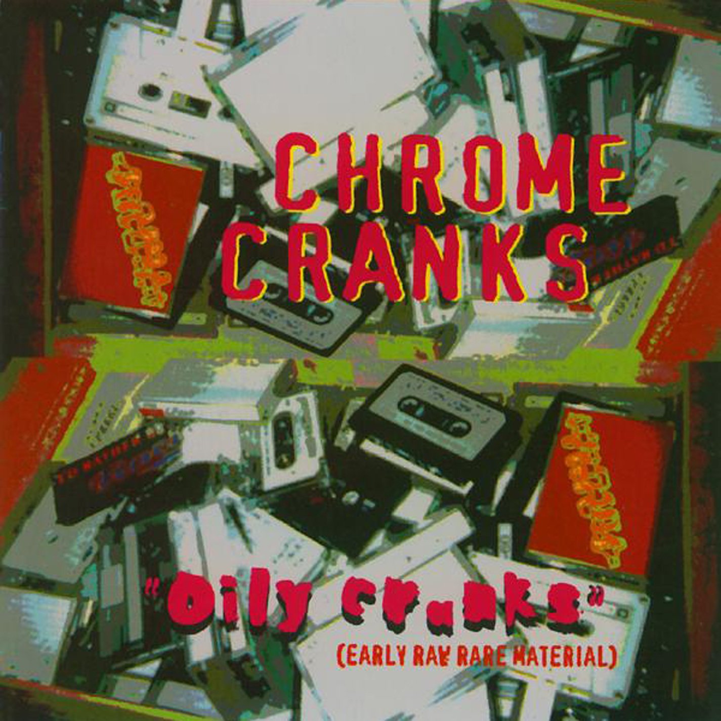 Oily Cranks [Audio CD] Chrome Cranks