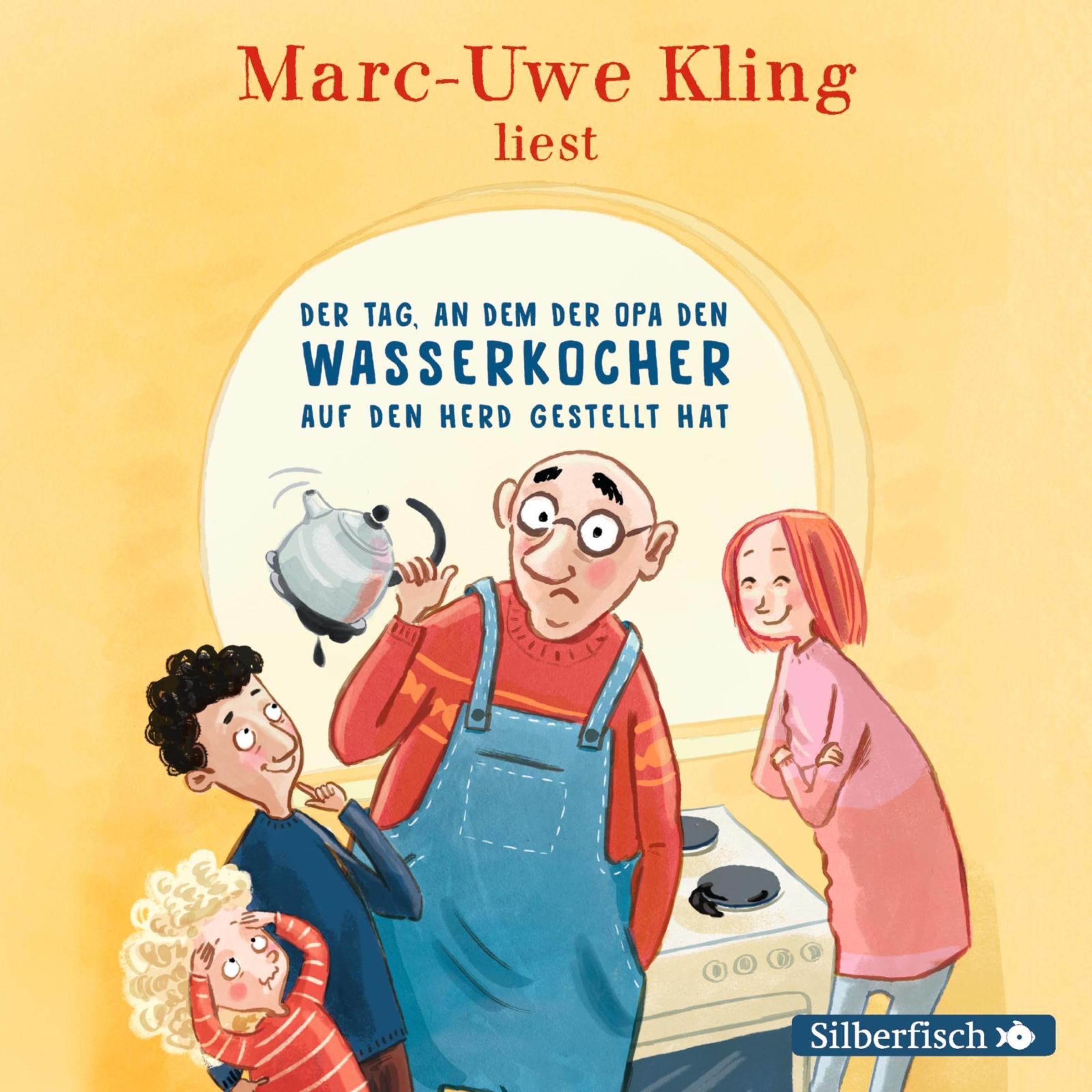 Cover art for Der Tag, an dem der Opa den Wasserkocher auf den Herd gestellt hat
