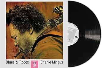Amazon | Blues And Roots | Charles Mingus チャールズミンガス
