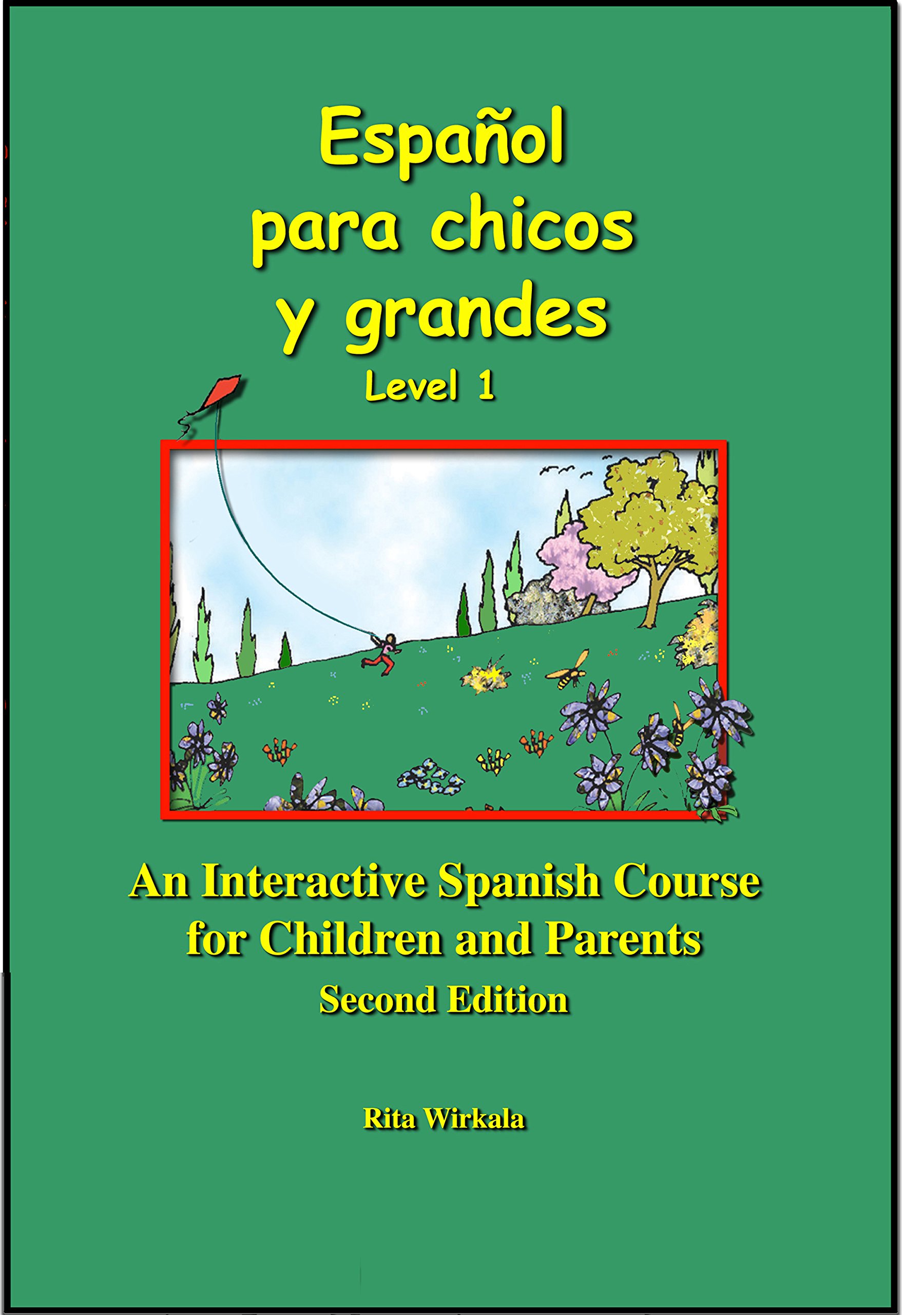 Espanol Para Chicos Y Grandes, Level 1.